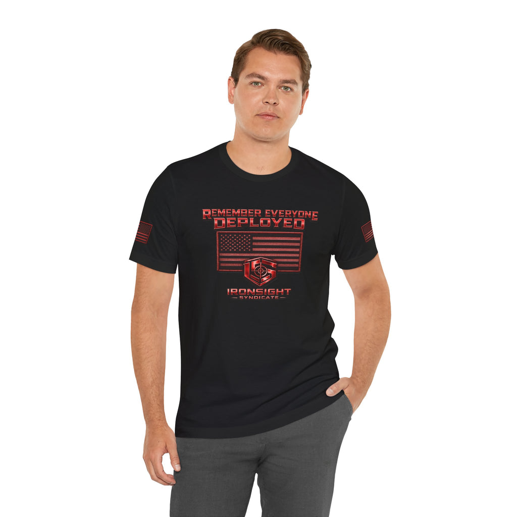 Remember Everyone Deployed (R.E.D.) Patriotic T-Shirt | Ironsight Syndicate