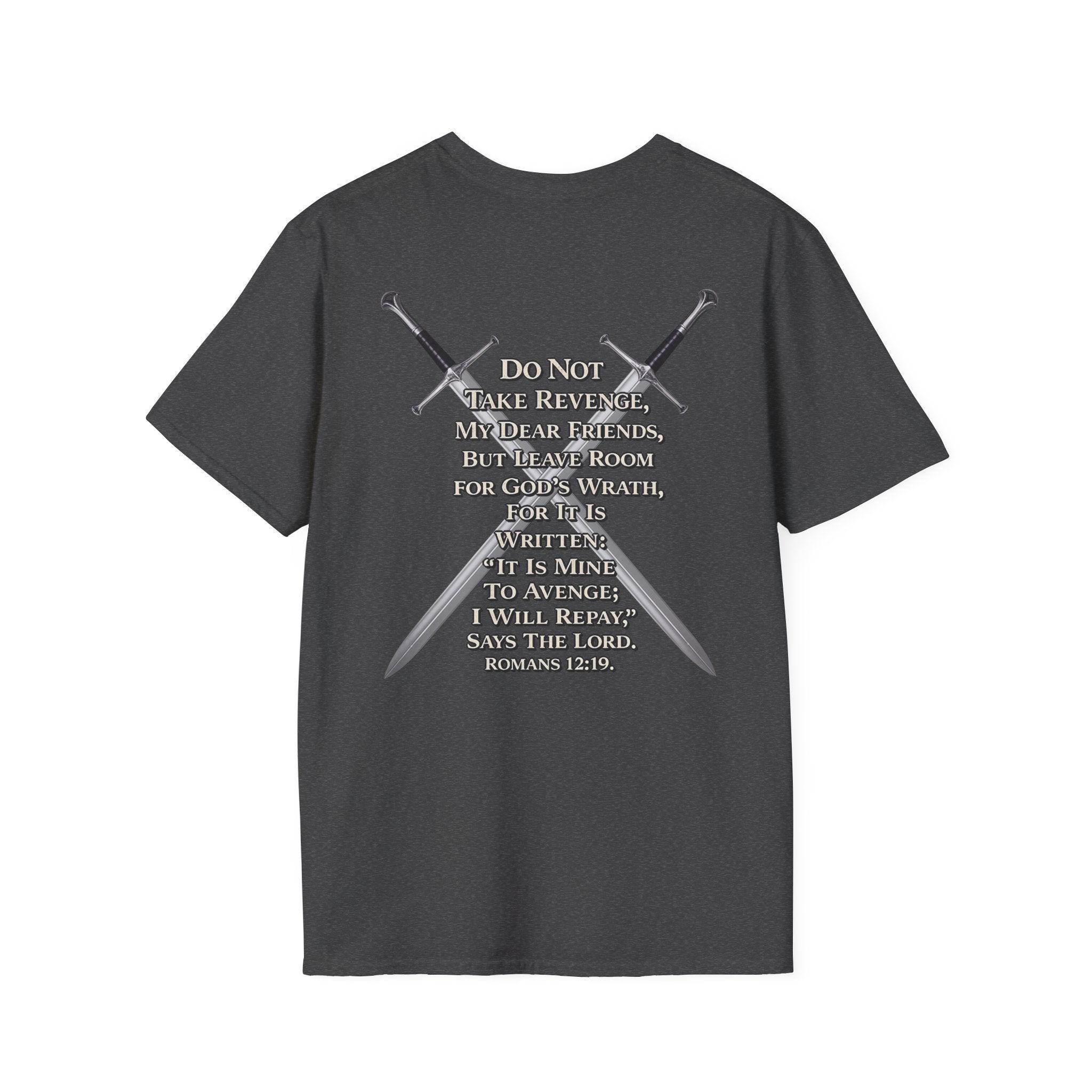 I am Wrath, Romans 12:19 Inspired T-shirt
