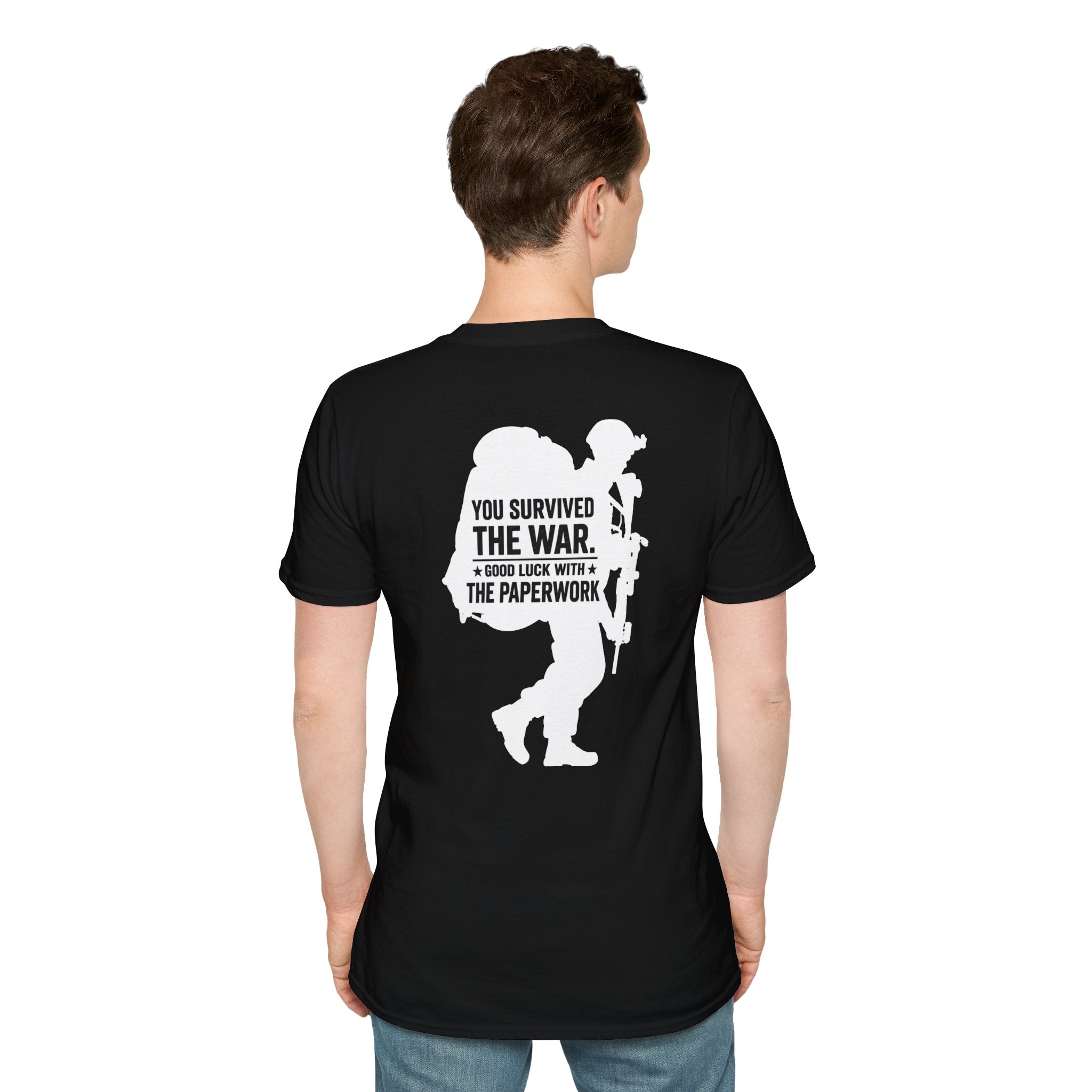 You Survived the War Good Luck With The Paperwork T-Shirt (White Graphic) - Black