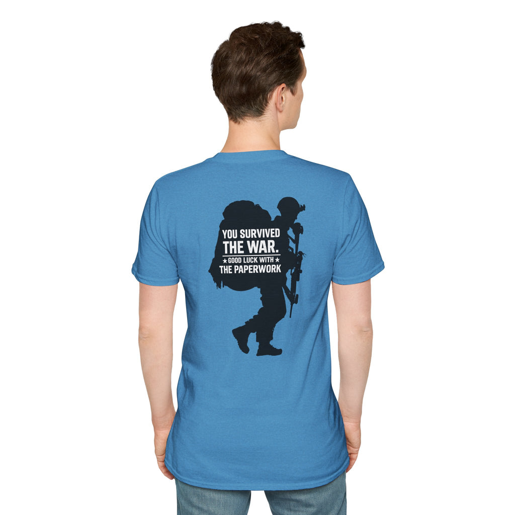 You Survived the War Good Luck With The Paperwork T-Shirt (Black Graphic)