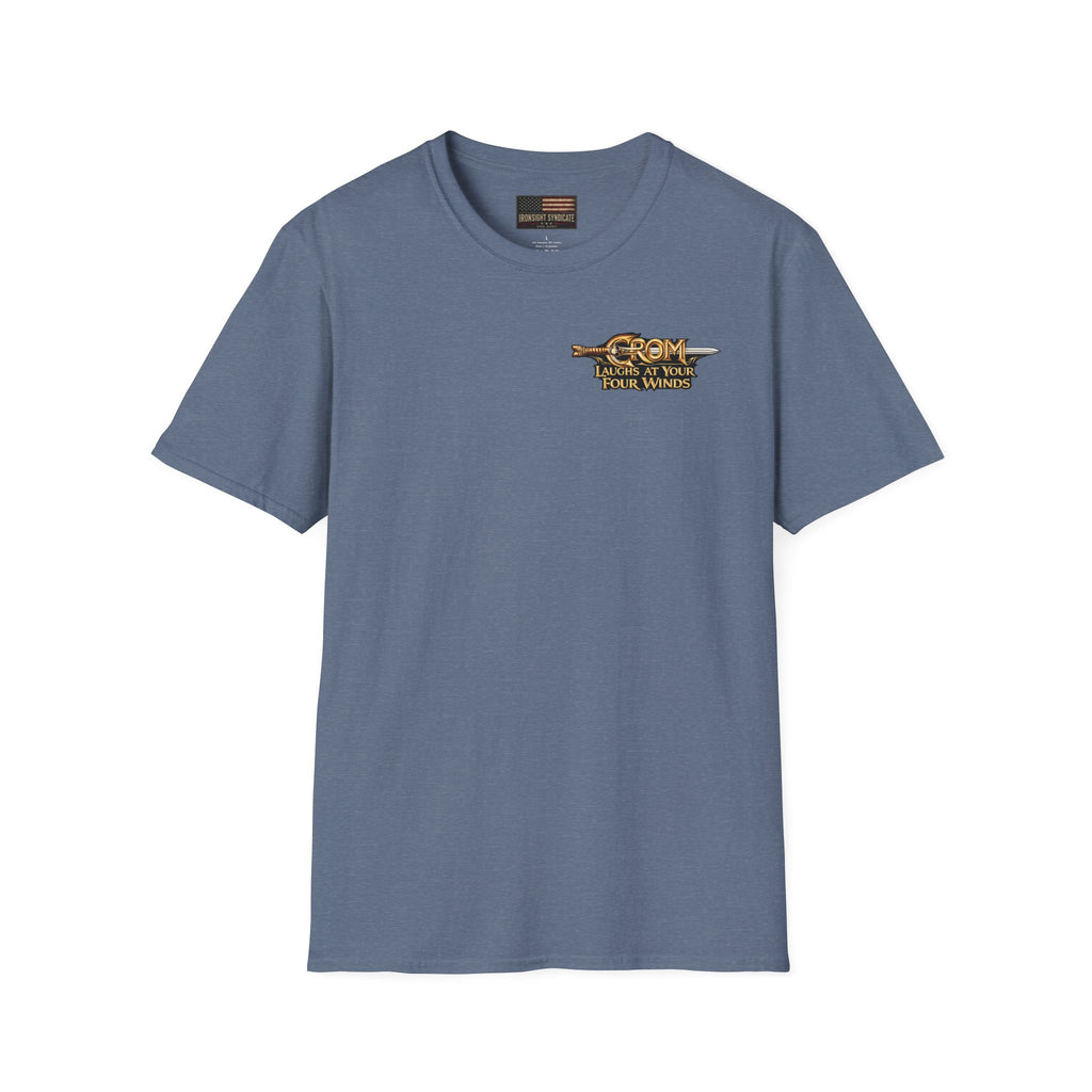 Crom Laughs at Your Four Winds- Conan the Barbarian Inspired T-shirt