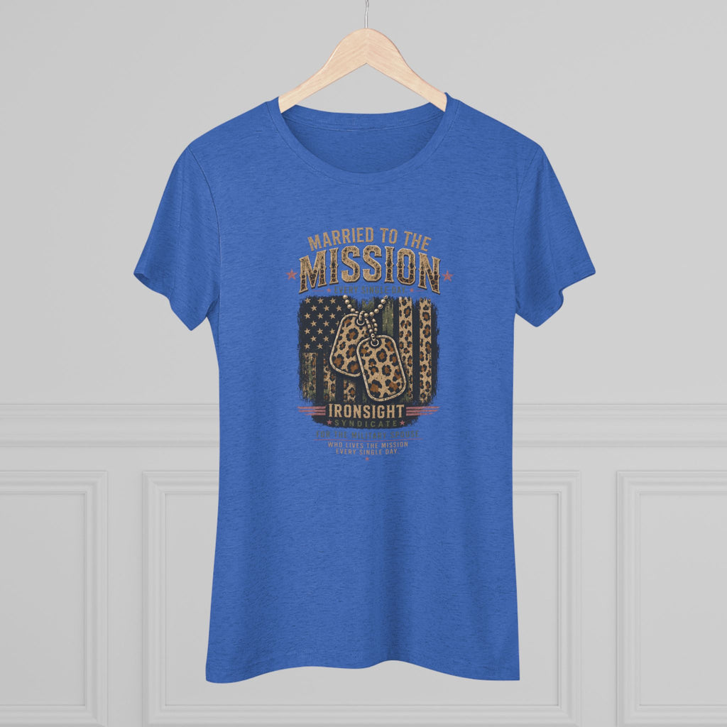 Married to the Mission Tee — Women's Military Spouse Graphic Shirt