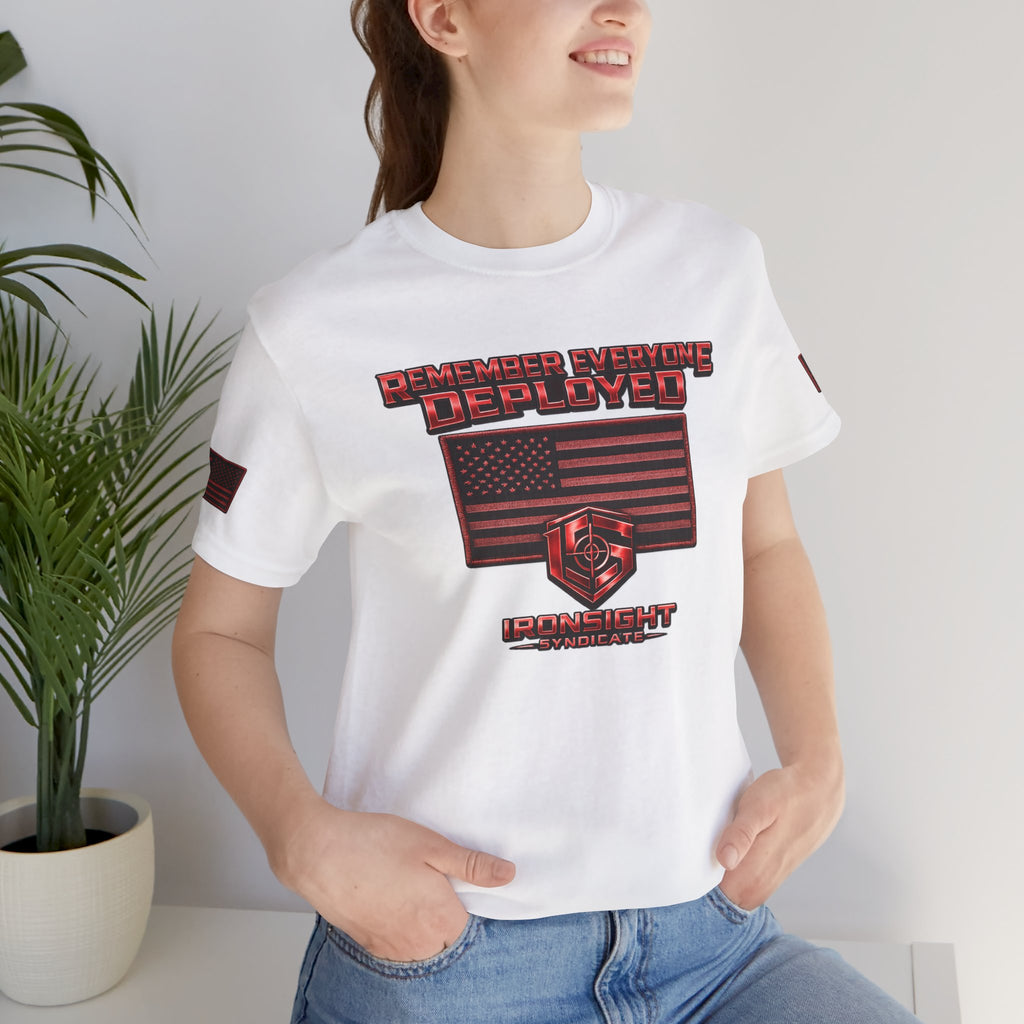 Remember Everyone Deployed (R.E.D.) Patriotic T-Shirt | Ironsight Syndicate