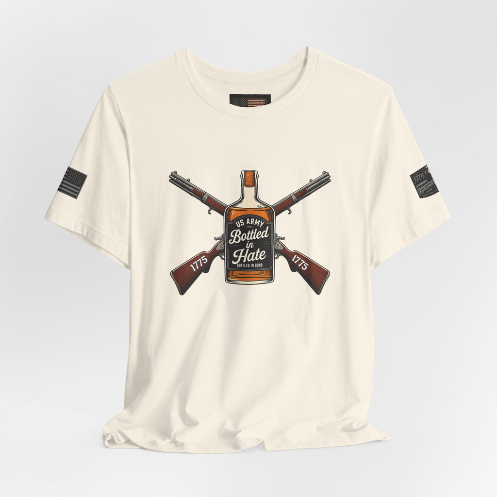 Bottled in Hate Army Whiskey T-Shirt