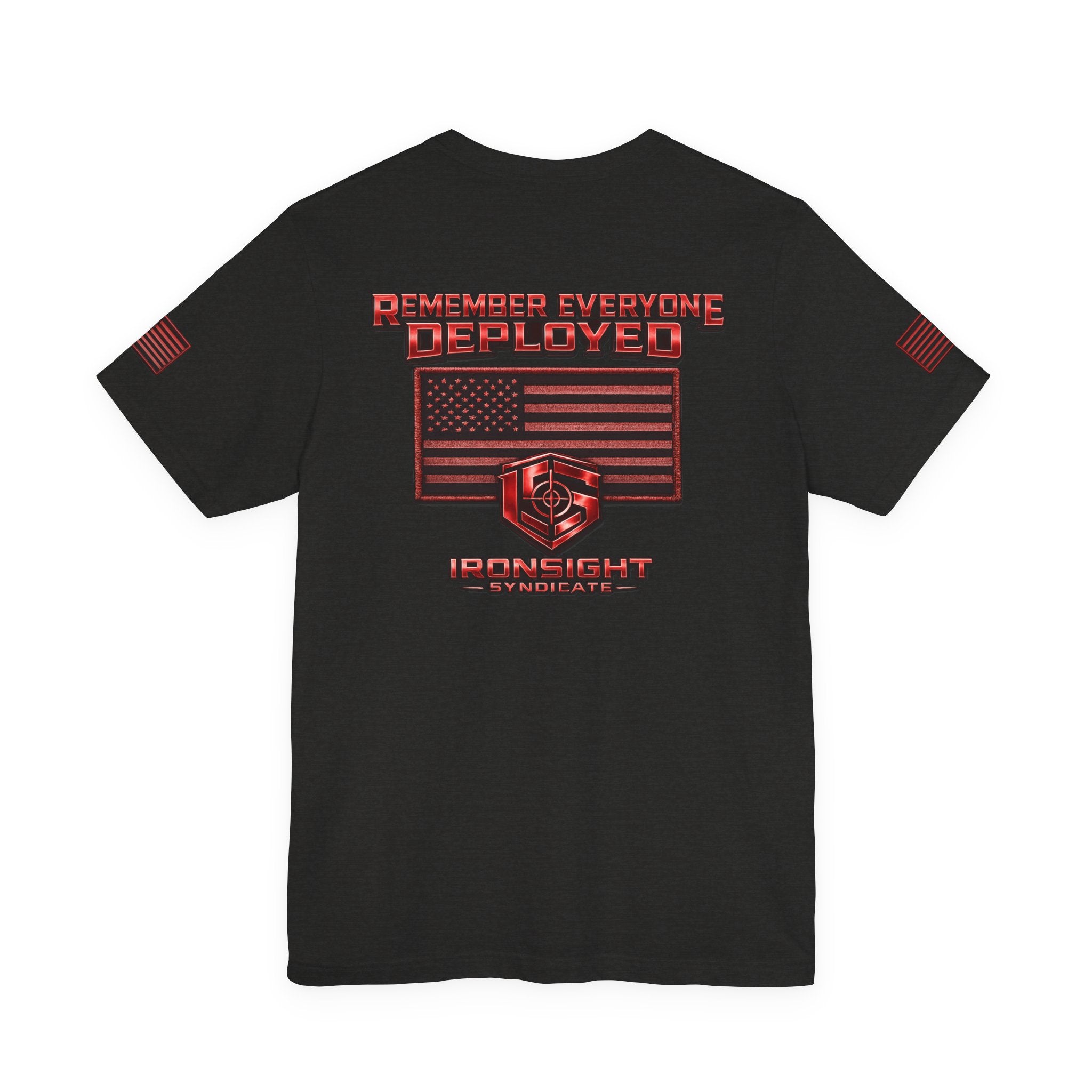 Remember Everyone Deployed (R.E.D.) Patriotic T-Shirt | Ironsight Syndicate