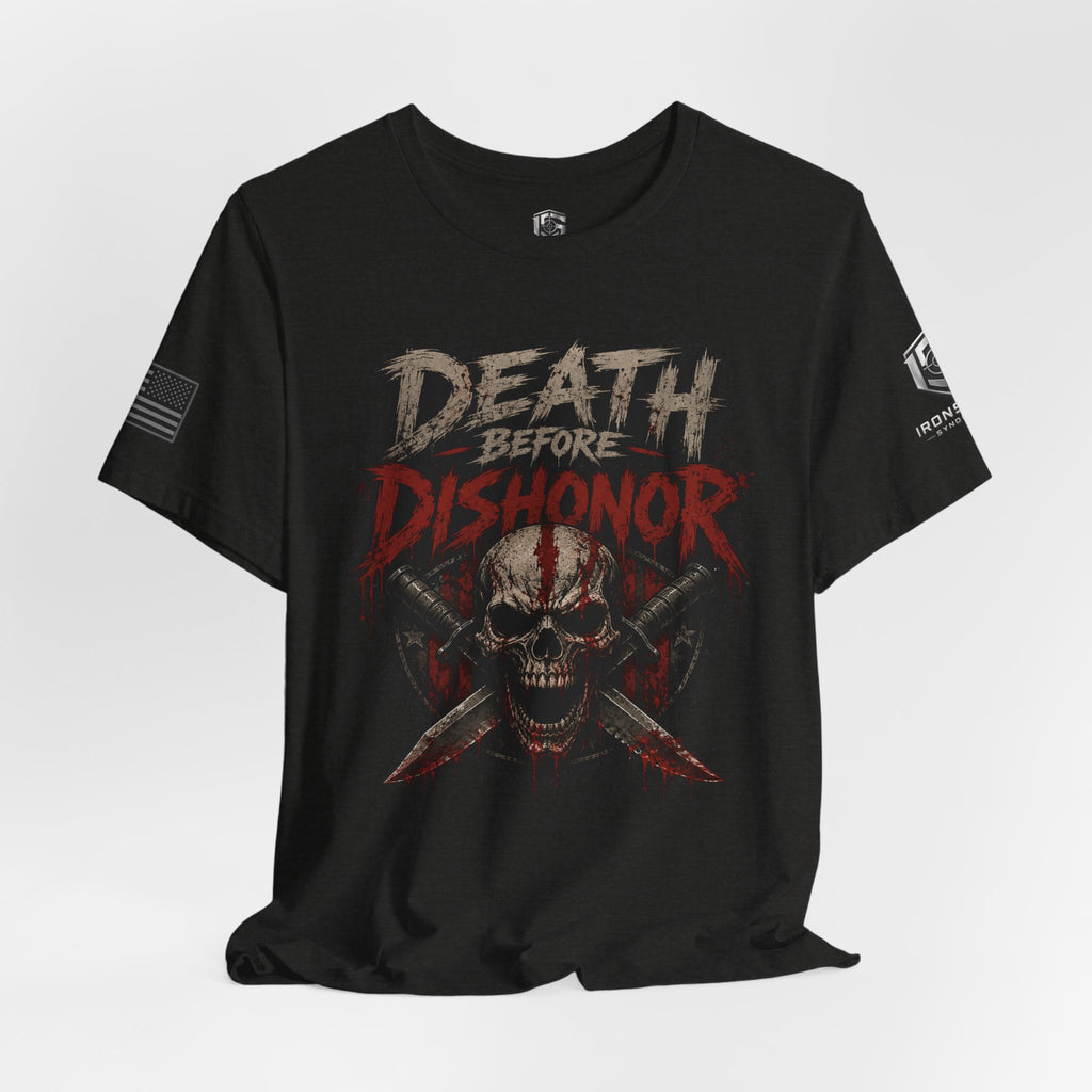 Death Before Dishonor T-Shirt | Ironsight Syndicate