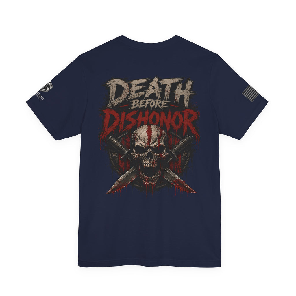 Death Before Dishonor T-Shirt | Ironsight Syndicate