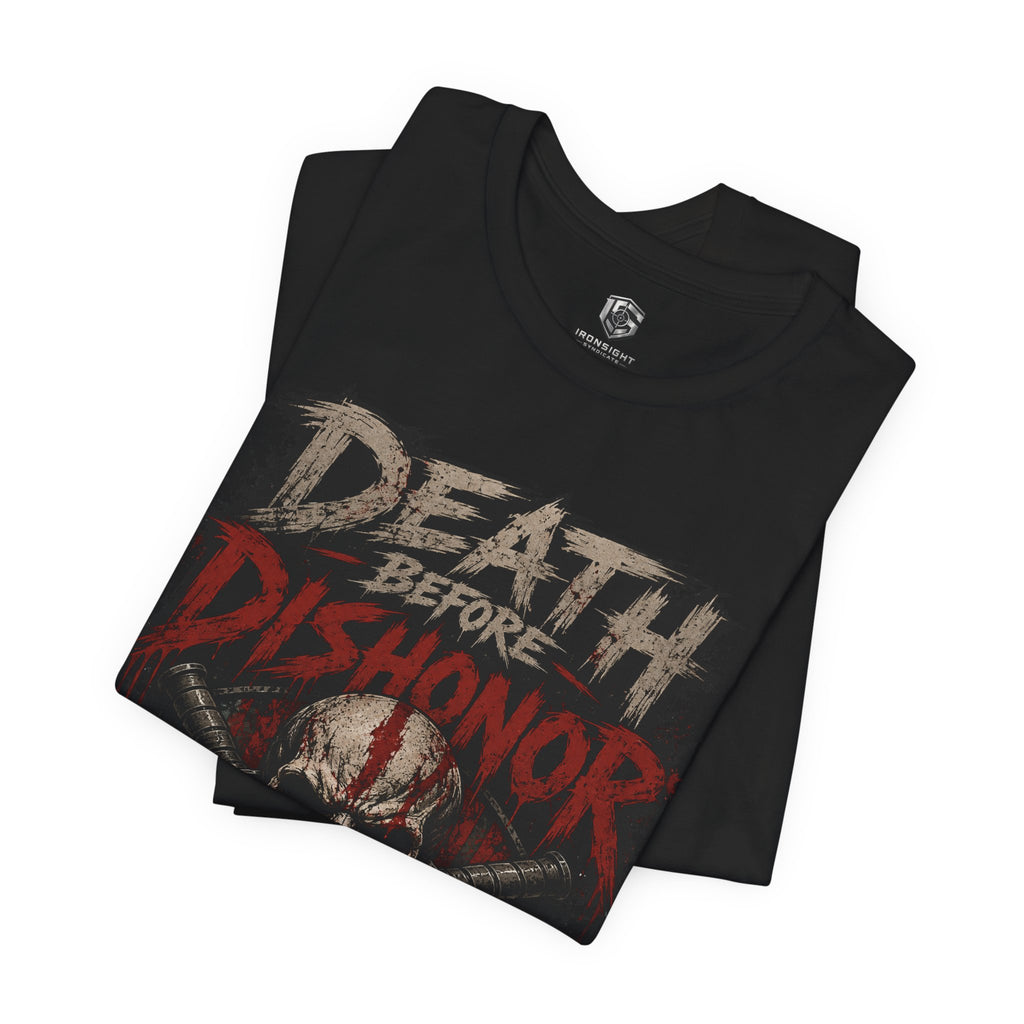 Death Before Dishonor T-Shirt | Ironsight Syndicate