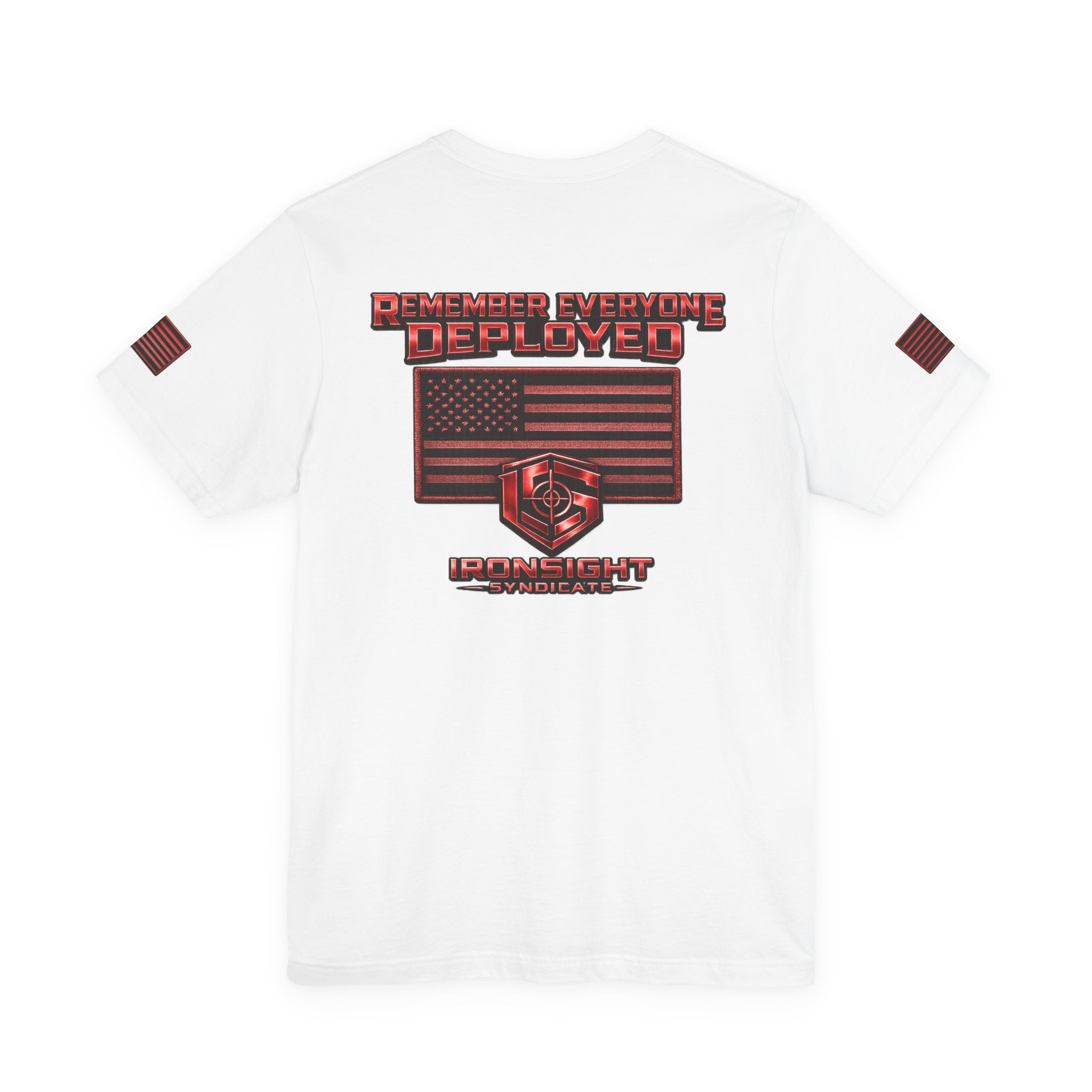 Remember Everyone Deployed (R.E.D.) Patriotic T-Shirt | Ironsight Syndicate