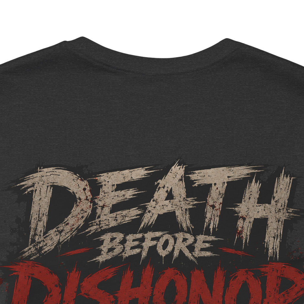 Death Before Dishonor T-Shirt | Ironsight Syndicate