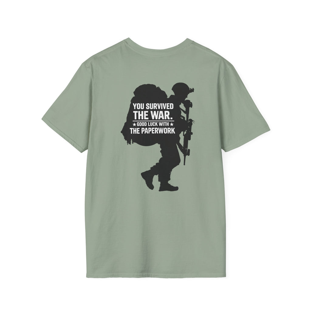 You Survived the War Good Luck With The Paperwork T-Shirt (Black Graphic)