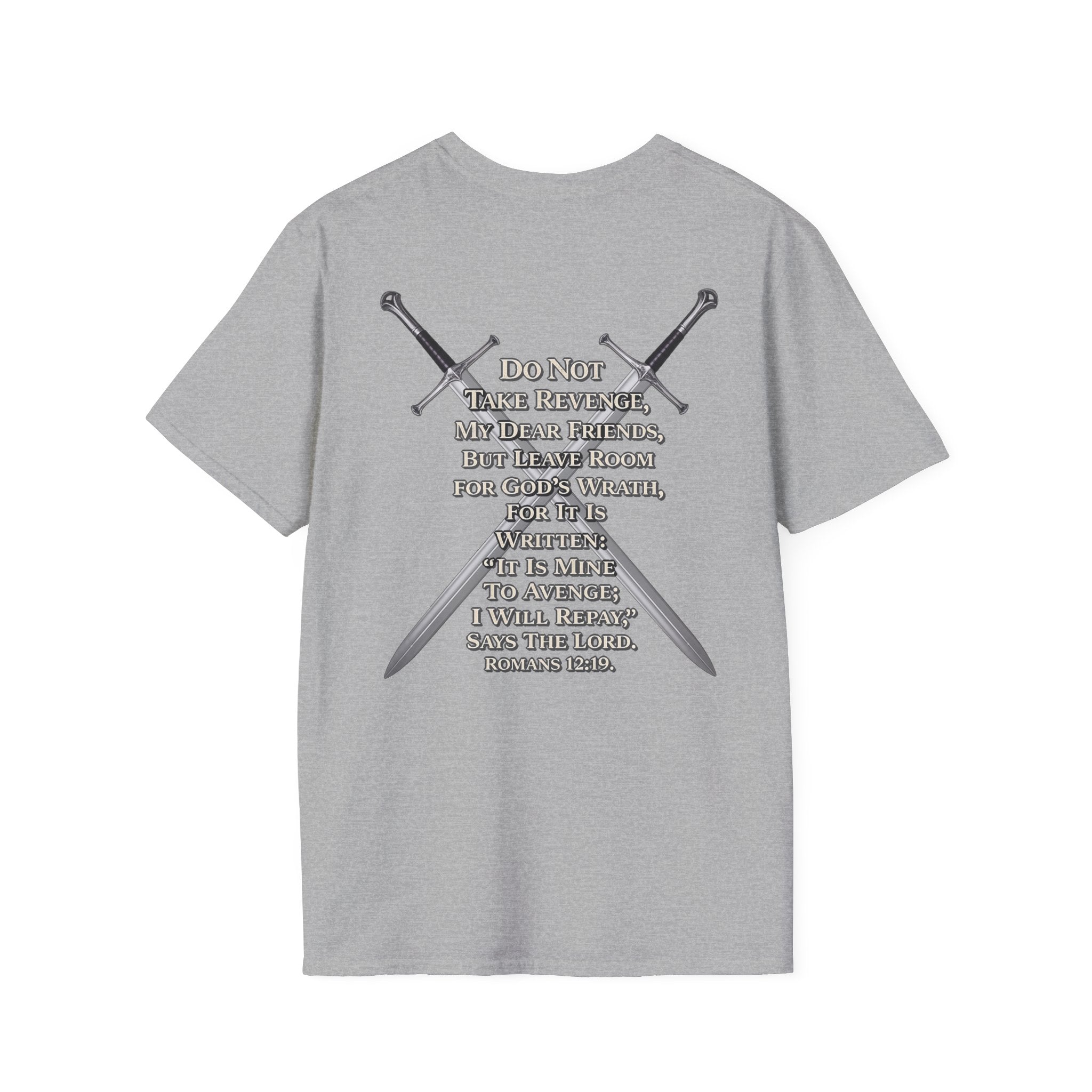 I am Wrath, Romans 12:19 Inspired T-shirt