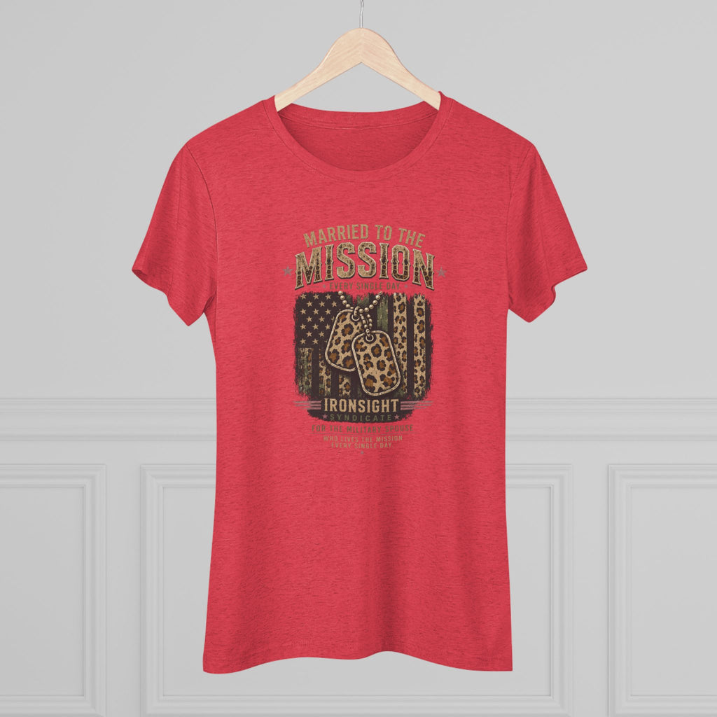 Married to the Mission Tee — Women's Military Spouse Graphic Shirt