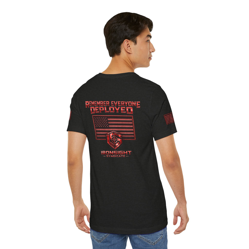 Remember Everyone Deployed (R.E.D.) Patriotic T-Shirt | Ironsight Syndicate