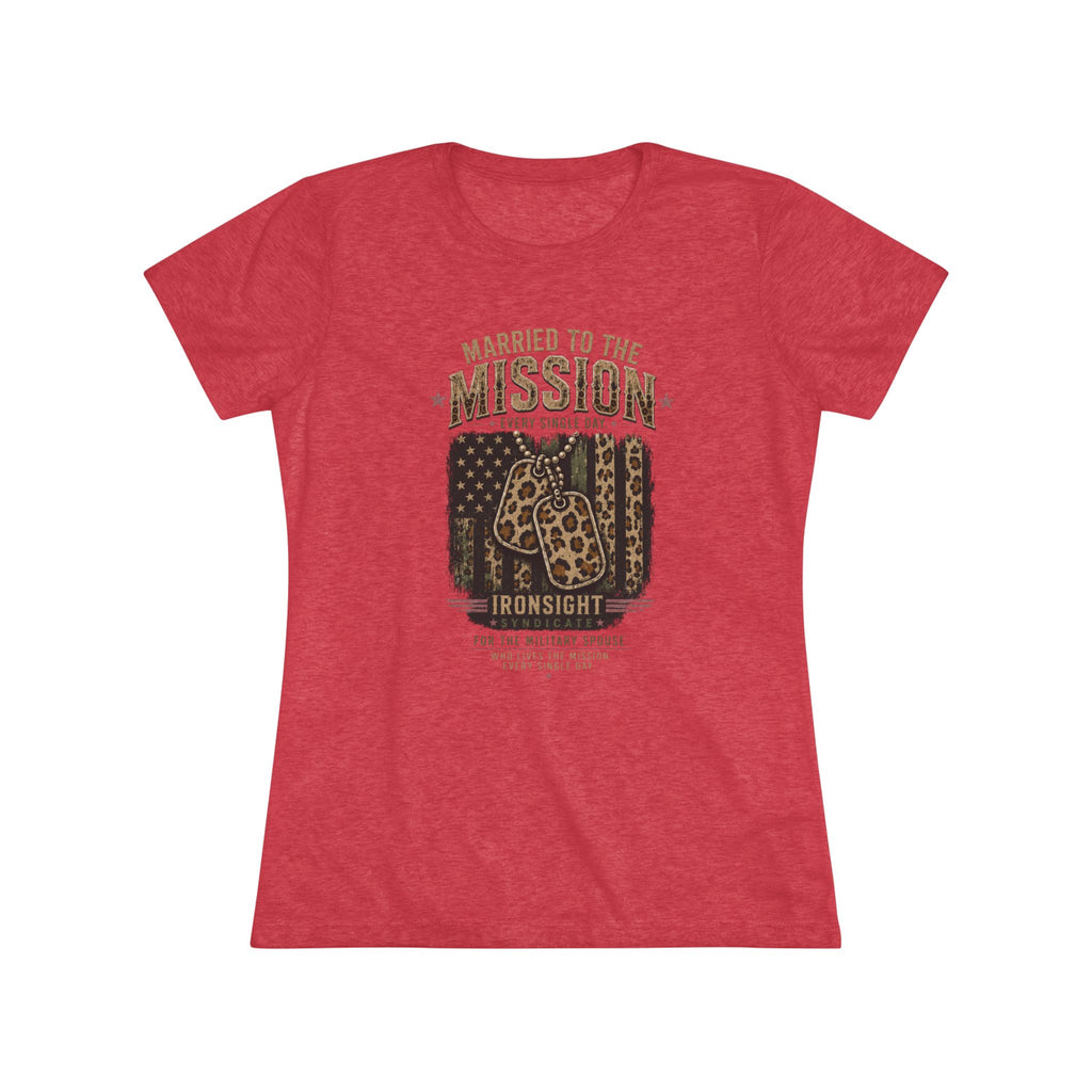 Married to the Mission Tee — Women's Military Spouse Graphic Shirt
