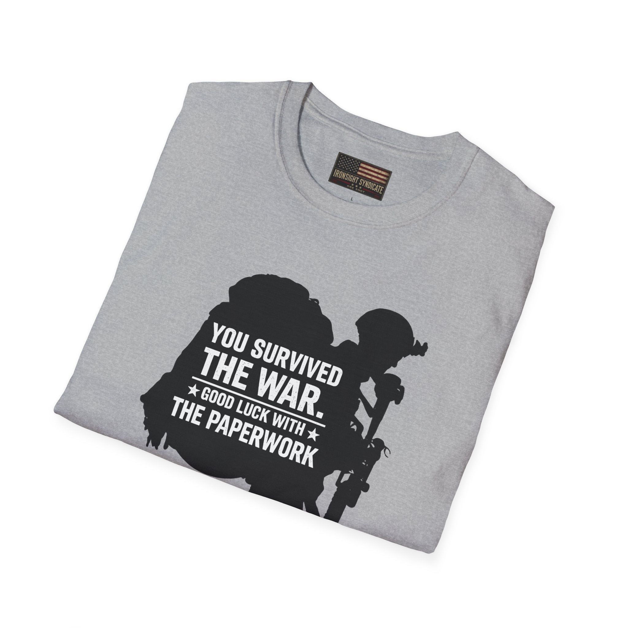 You Survived the War Graphic Front T-Shirt | Ironsight Syndicate