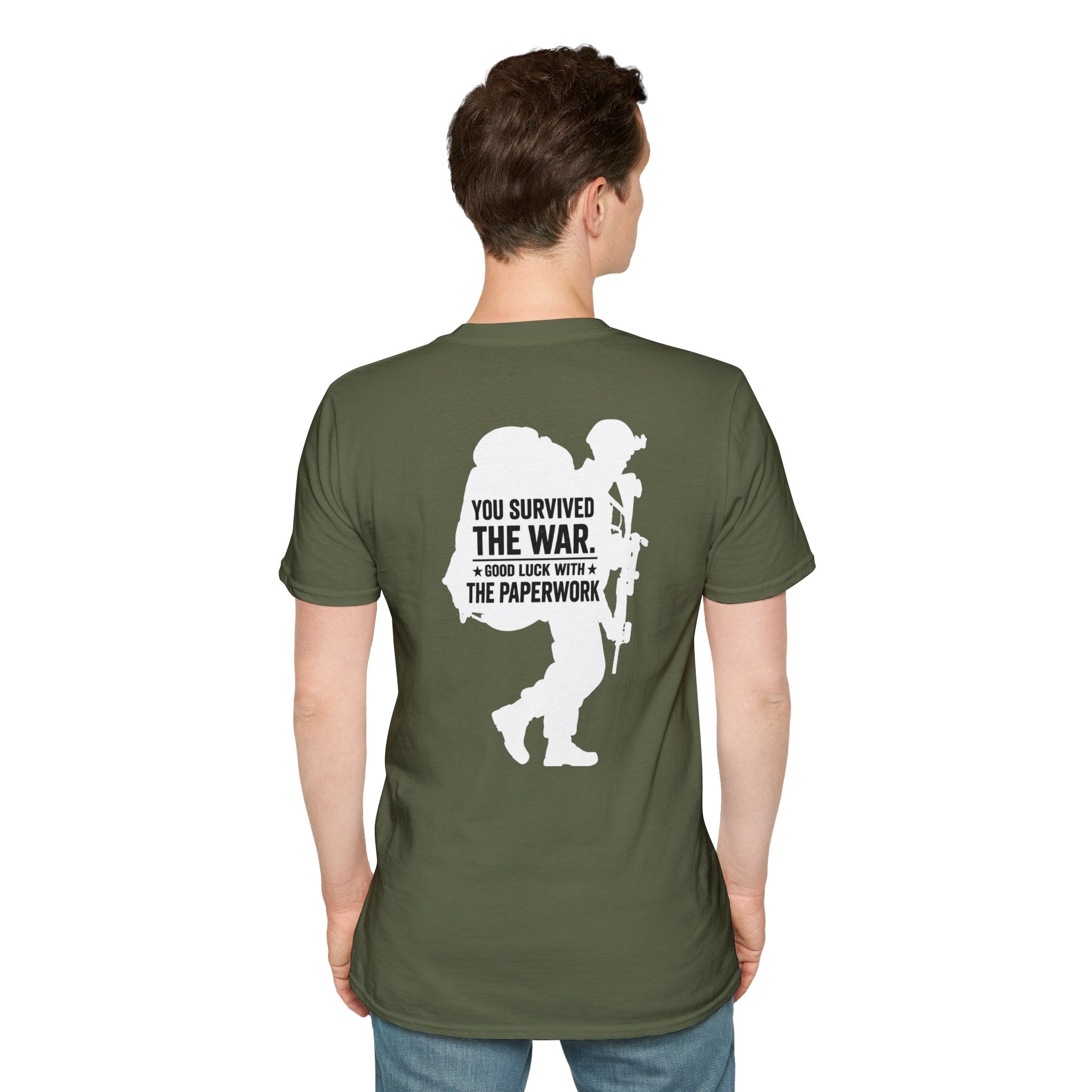 You Survived the War, Good Luck With The Paperwork T-Shirt (White Graphic)