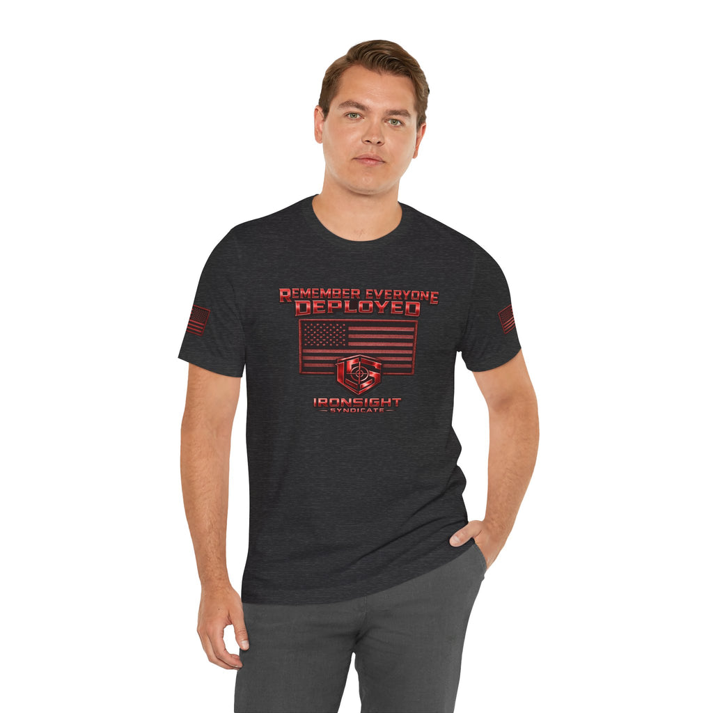 Remember Everyone Deployed (R.E.D.) Patriotic T-Shirt | Ironsight Syndicate