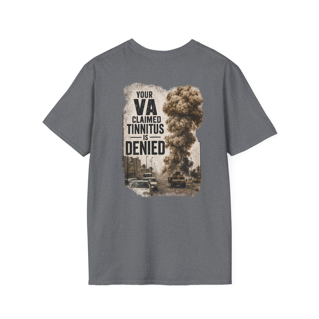 VA Tinnitus Claim Is Denied T-Shirt | Ironsight Syndicate