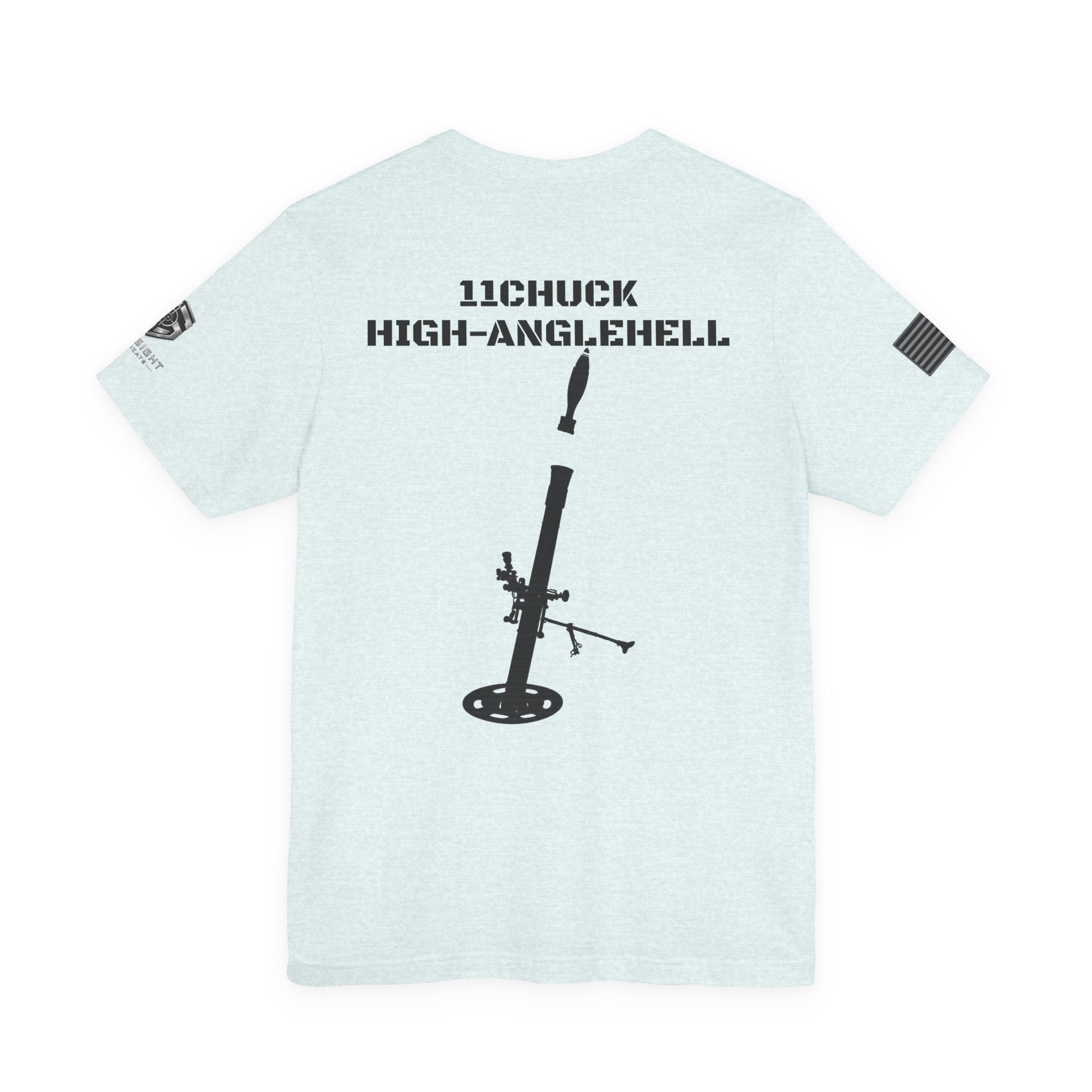 11Chuck Indirect Fire Infantryman Inspired Patriotic T-Shirt