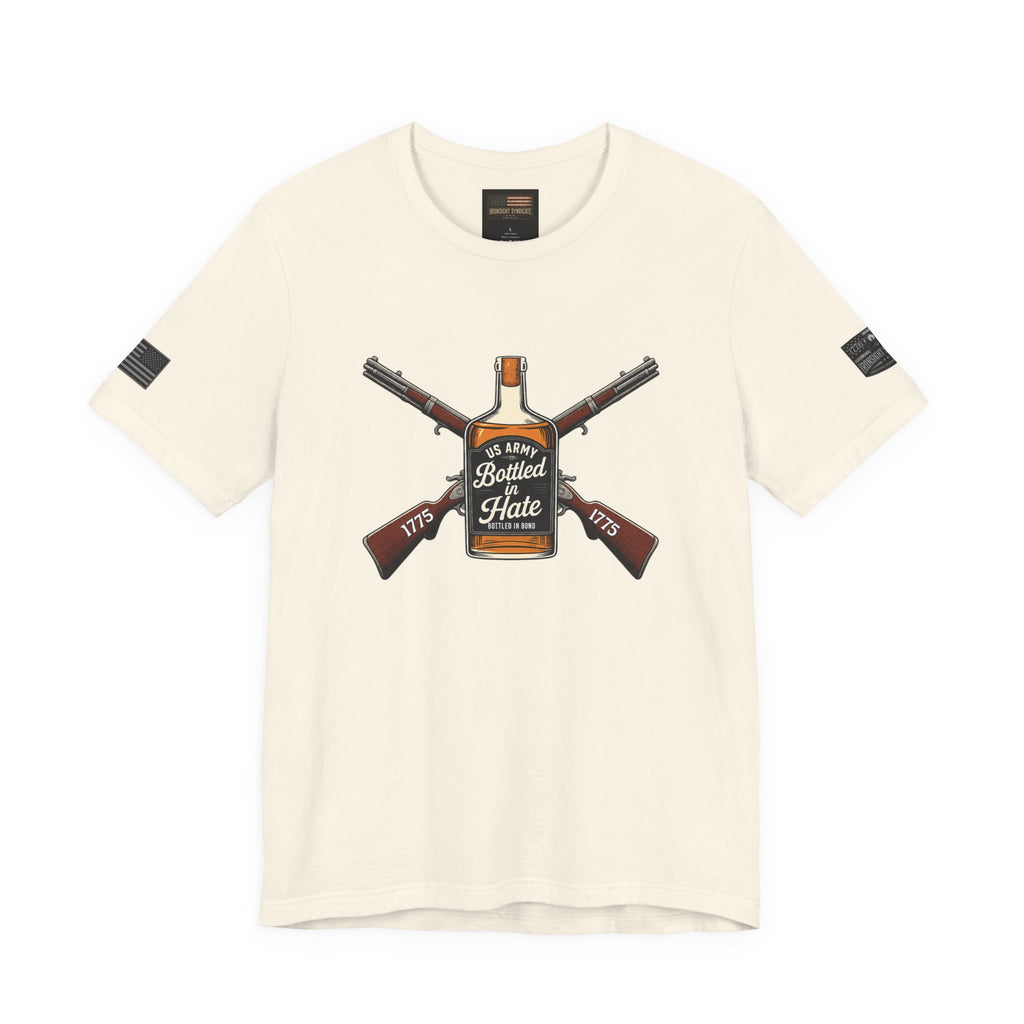 Bottled in Hate Army Whiskey T-Shirt
