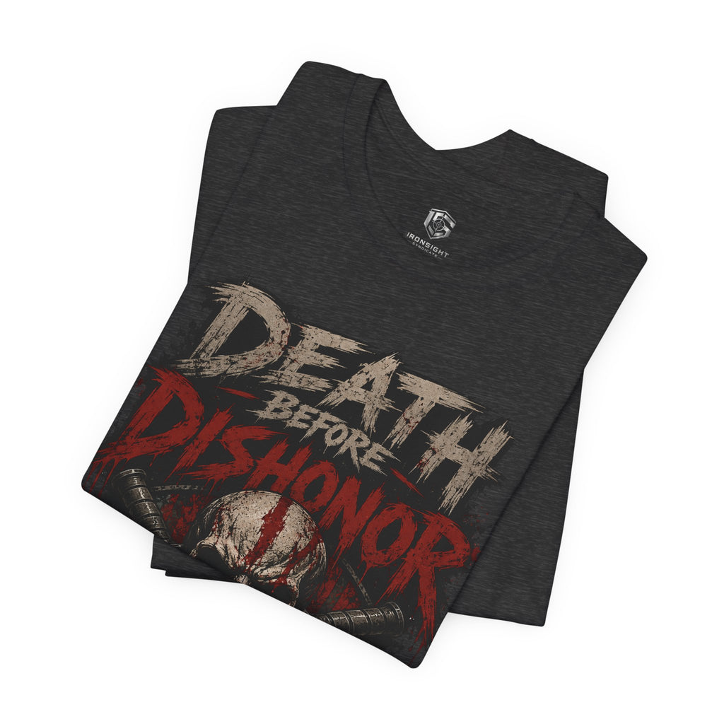 Death Before Dishonor T-Shirt | Ironsight Syndicate