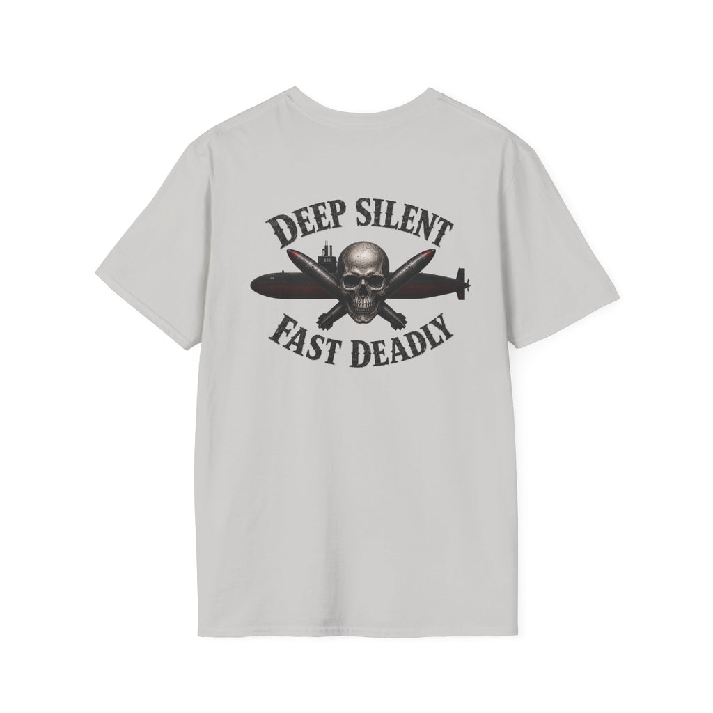 Deep, Silent, Fast Deadly US Navy Submariner T-Shirt