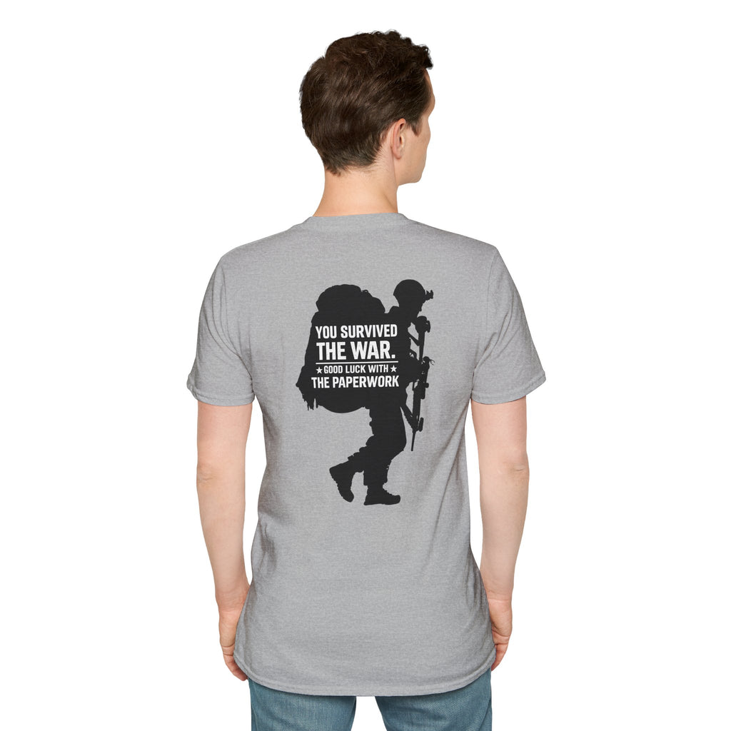 You Survived the War, Good Luck with the Paperwork T-Shirt (Black Graphic)