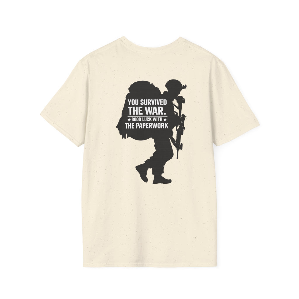 You Survived the War, Good Luck with the Paperwork T-Shirt (Black Graphic)