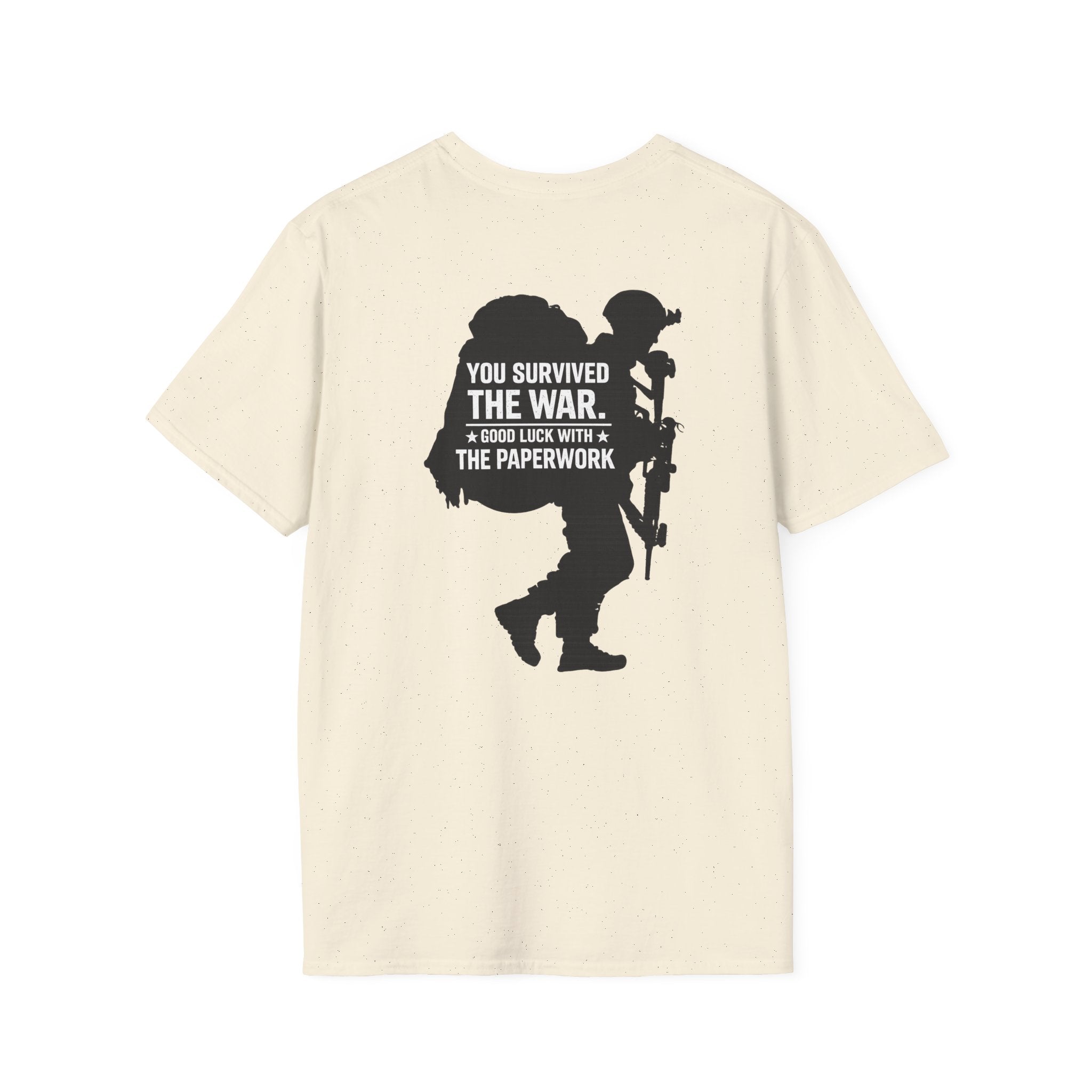 You Survived the War, Good Luck with the Paperwork T-Shirt (Black Graphic)