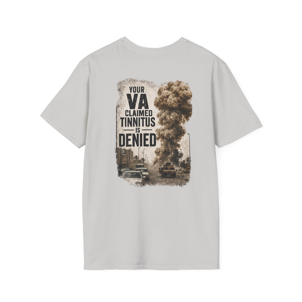VA Tinnitus Claim Is Denied T-Shirt | Ironsight Syndicate