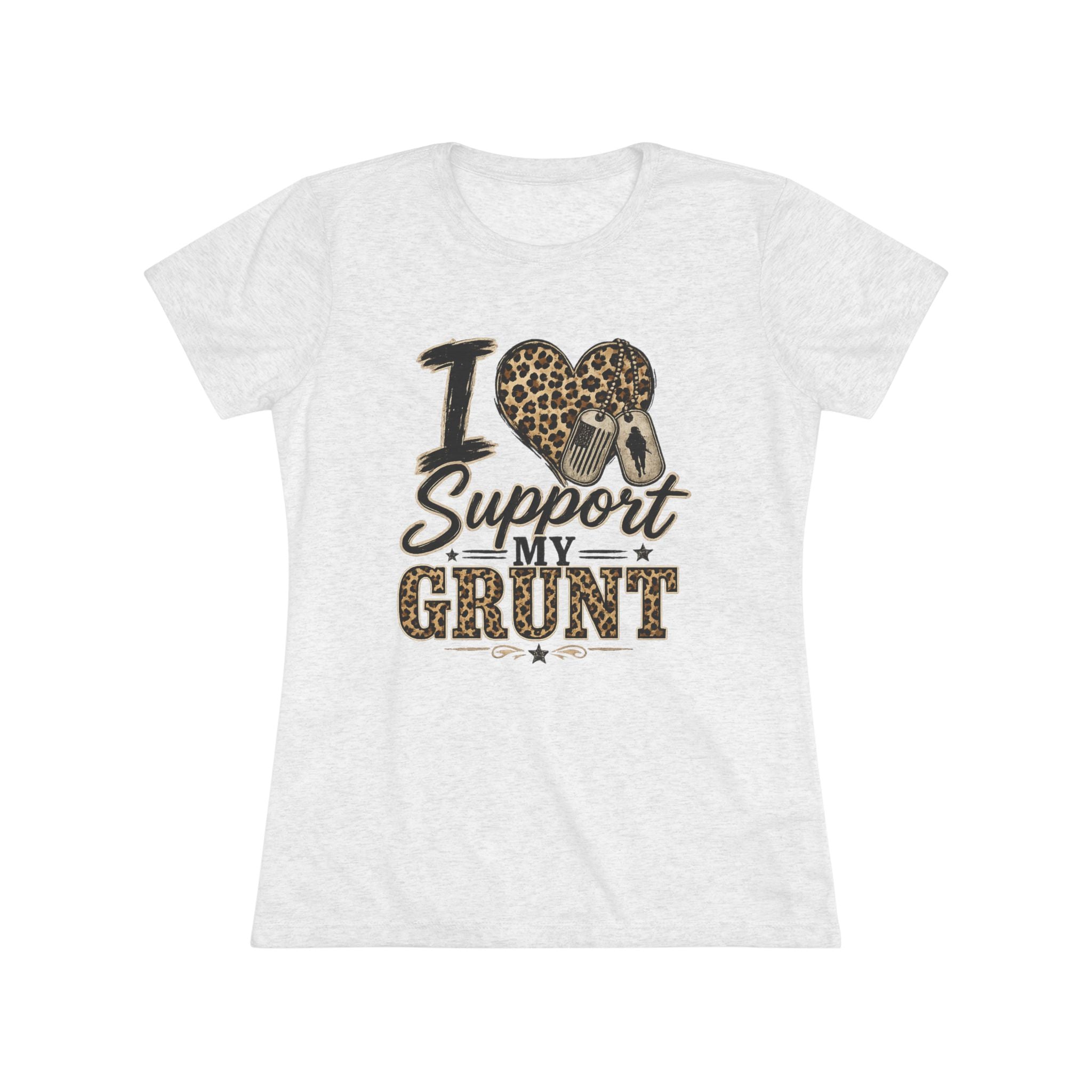 I Support My Grunt Tee — Women's Military Spouse Graphic Shirt