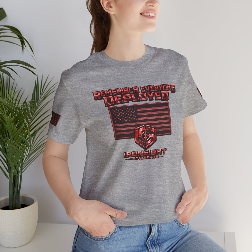 Remember Everyone Deployed (R.E.D.) Patriotic T-Shirt | Ironsight Syndicate