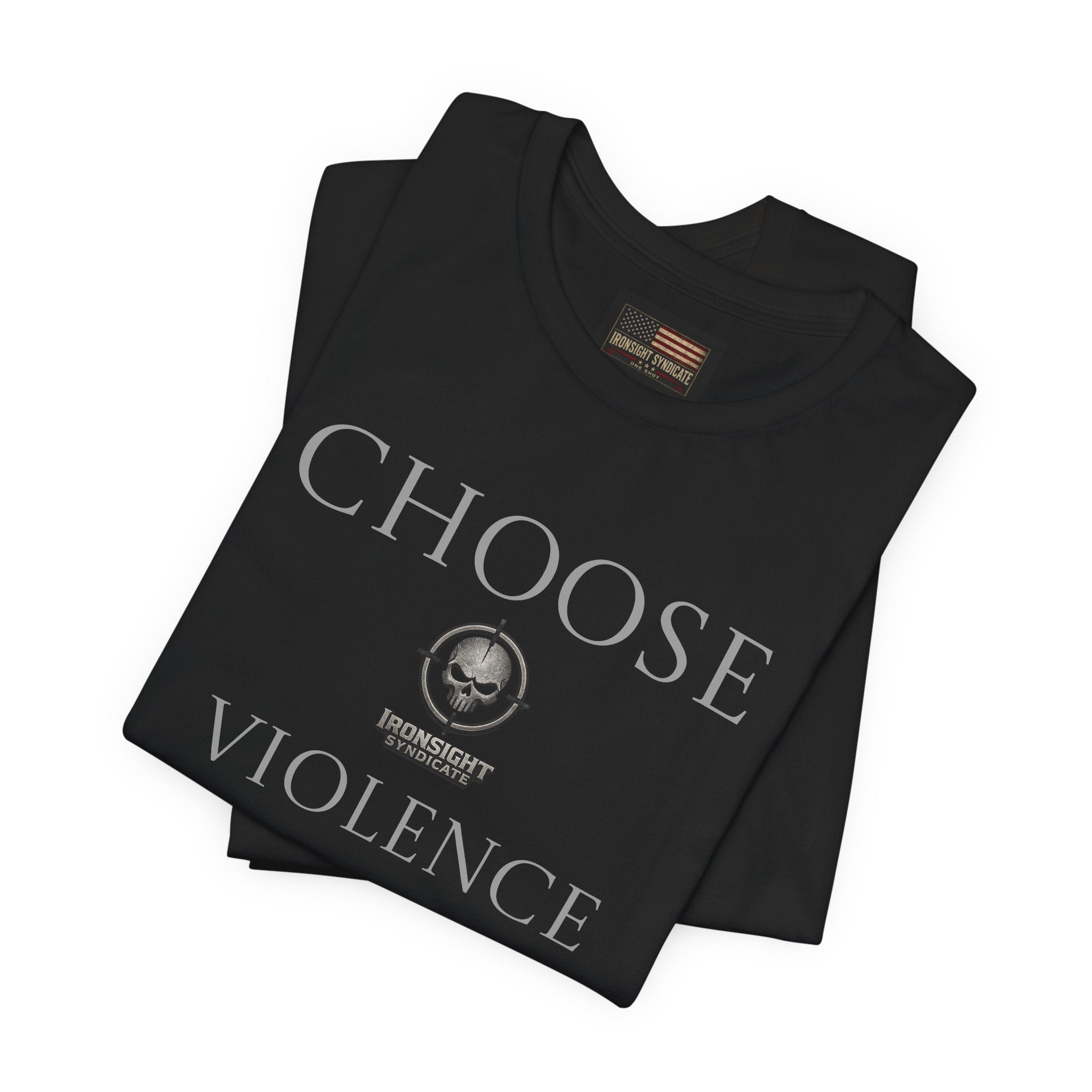 Choose Violence -Combat Infantry Badge- CIB- T-Shirt | US Army Tee for Veterans