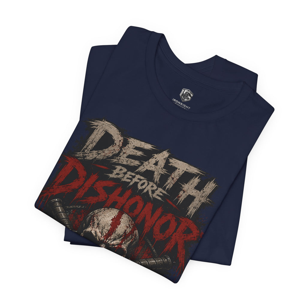 Death Before Dishonor T-Shirt | Ironsight Syndicate