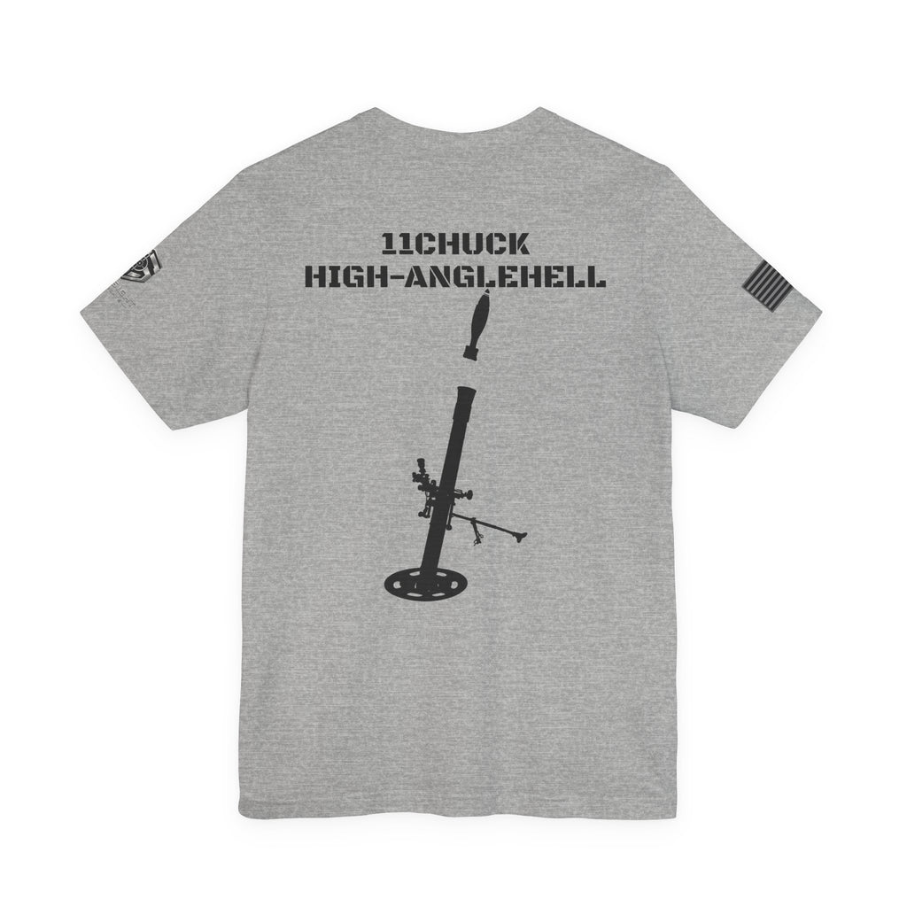 11Chuck Indirect Fire Infantryman Inspired Patriotic T-Shirt