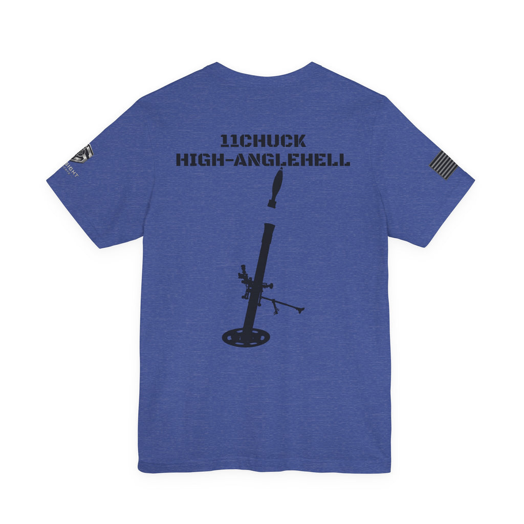 11Chuck Indirect Fire Infantryman Inspired Patriotic T-Shirt
