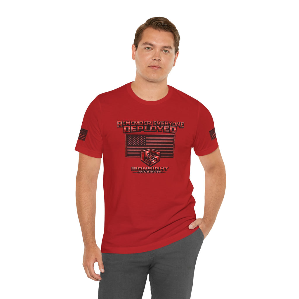Remember Everyone Deployed (R.E.D.) Patriotic T-Shirt | Ironsight Syndicate