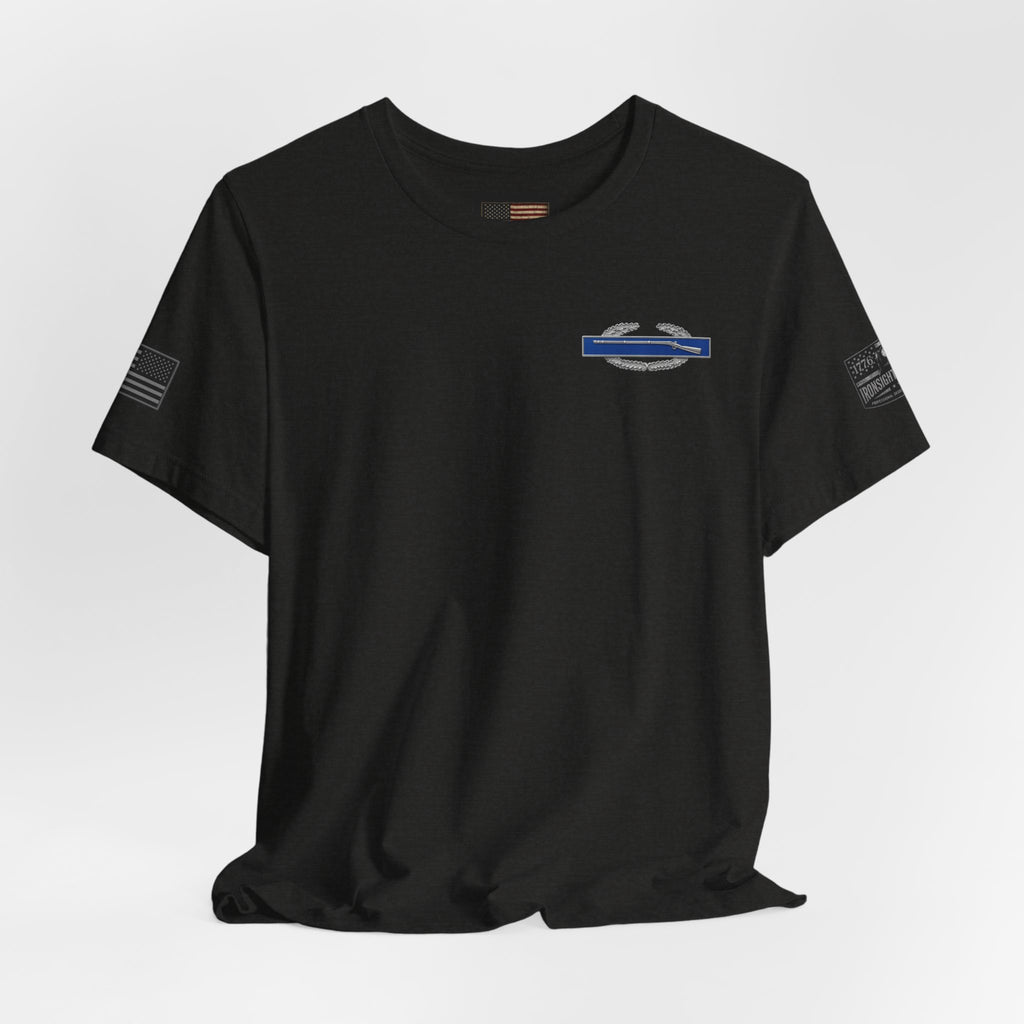Infantry. Just BetterT - Combat Infantryman Badge (CIB) Veteran T-Shirt | Ironsight Syndicate