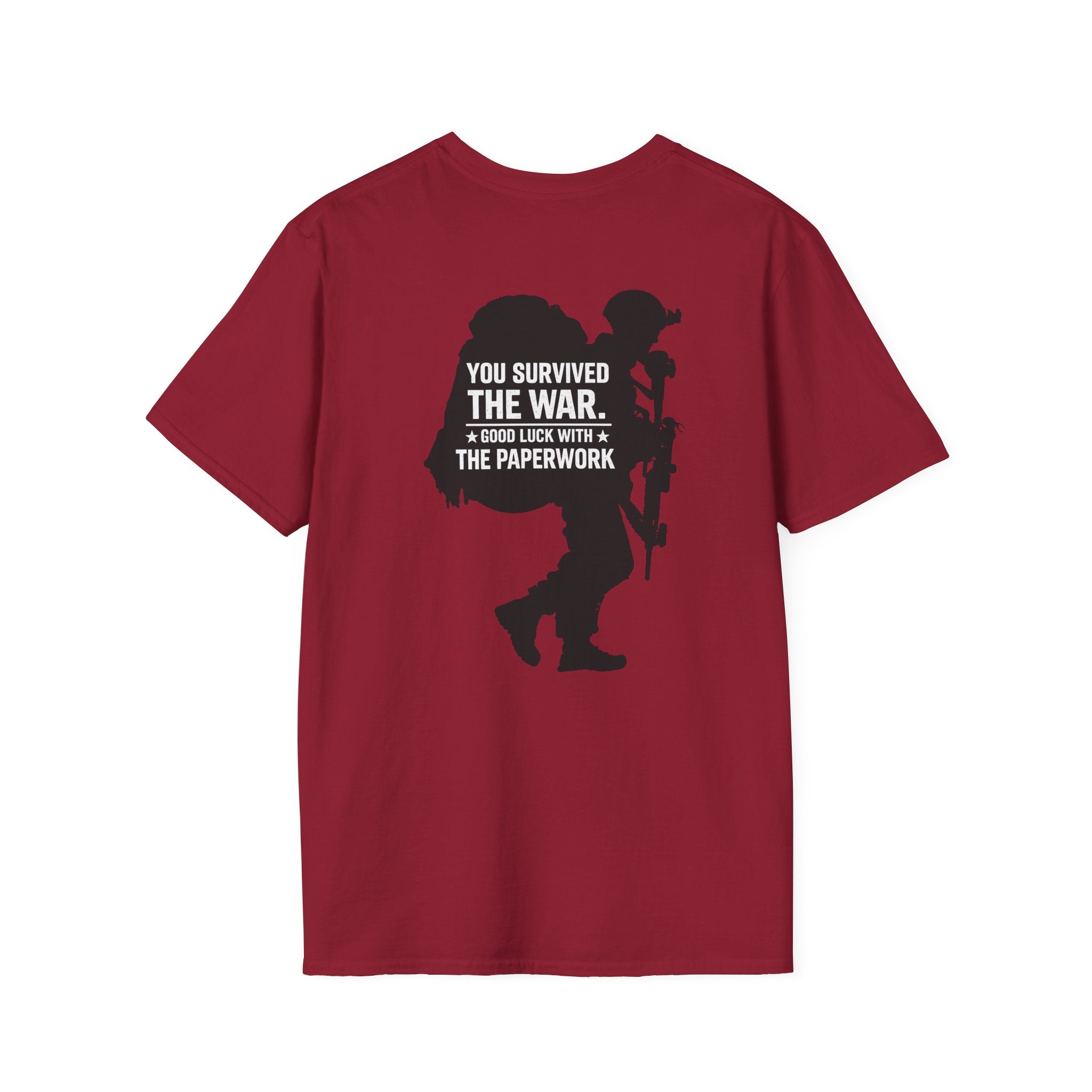 You Survived the War Good Luck With The Paperwork T-Shirt (Black Graphic) - Cardinal Red