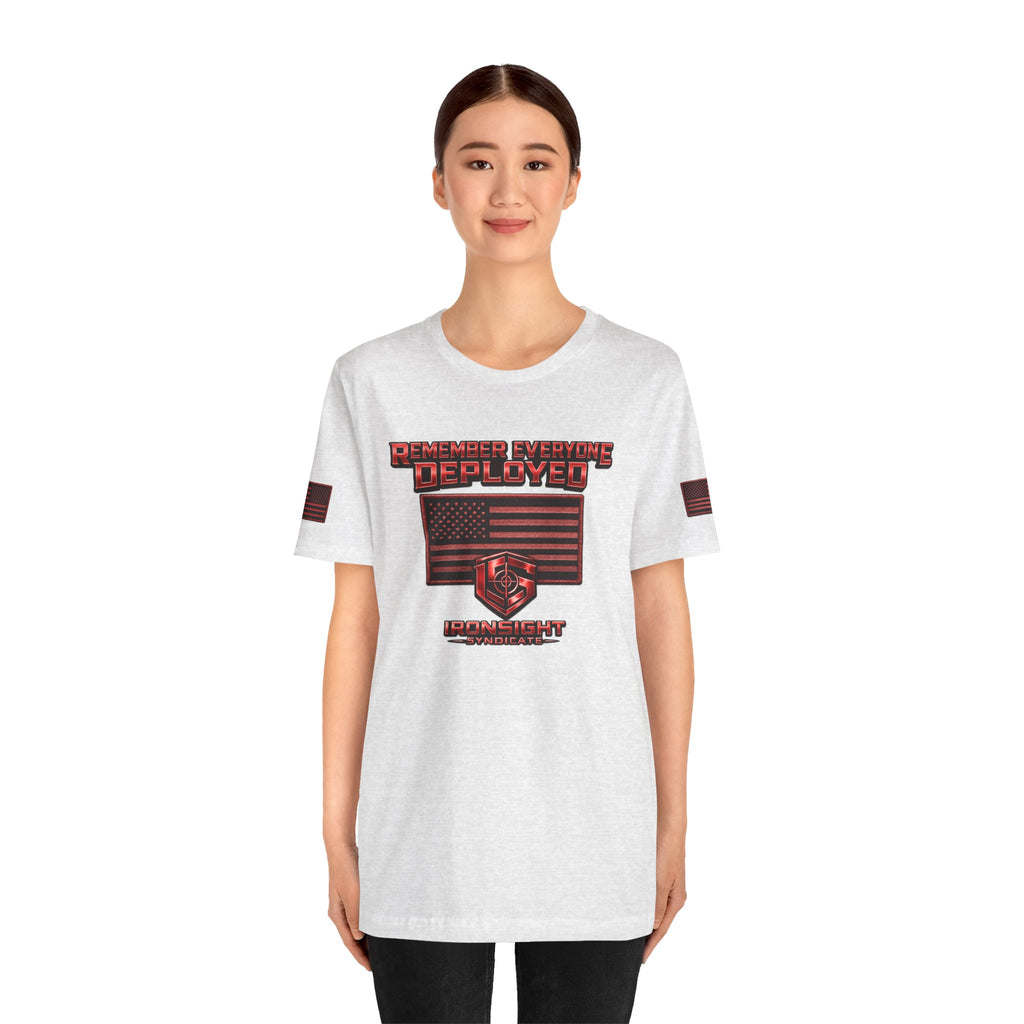 Remember Everyone Deployed (R.E.D.) Patriotic T-Shirt | Ironsight Syndicate