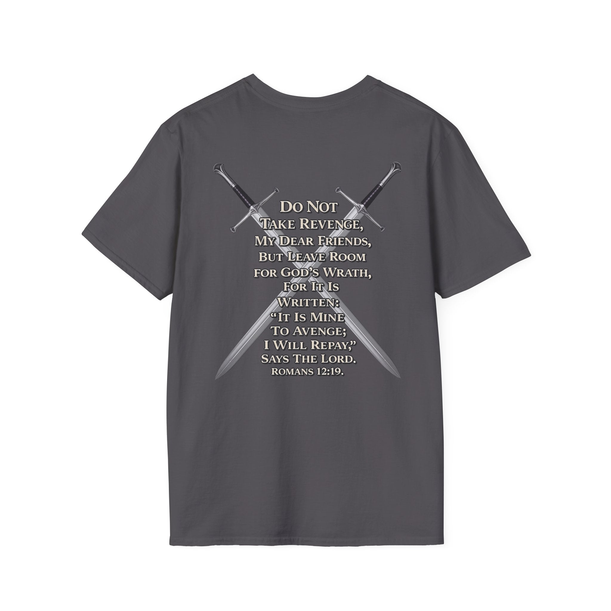 I am Wrath, Romans 12:19 Inspired T-shirt