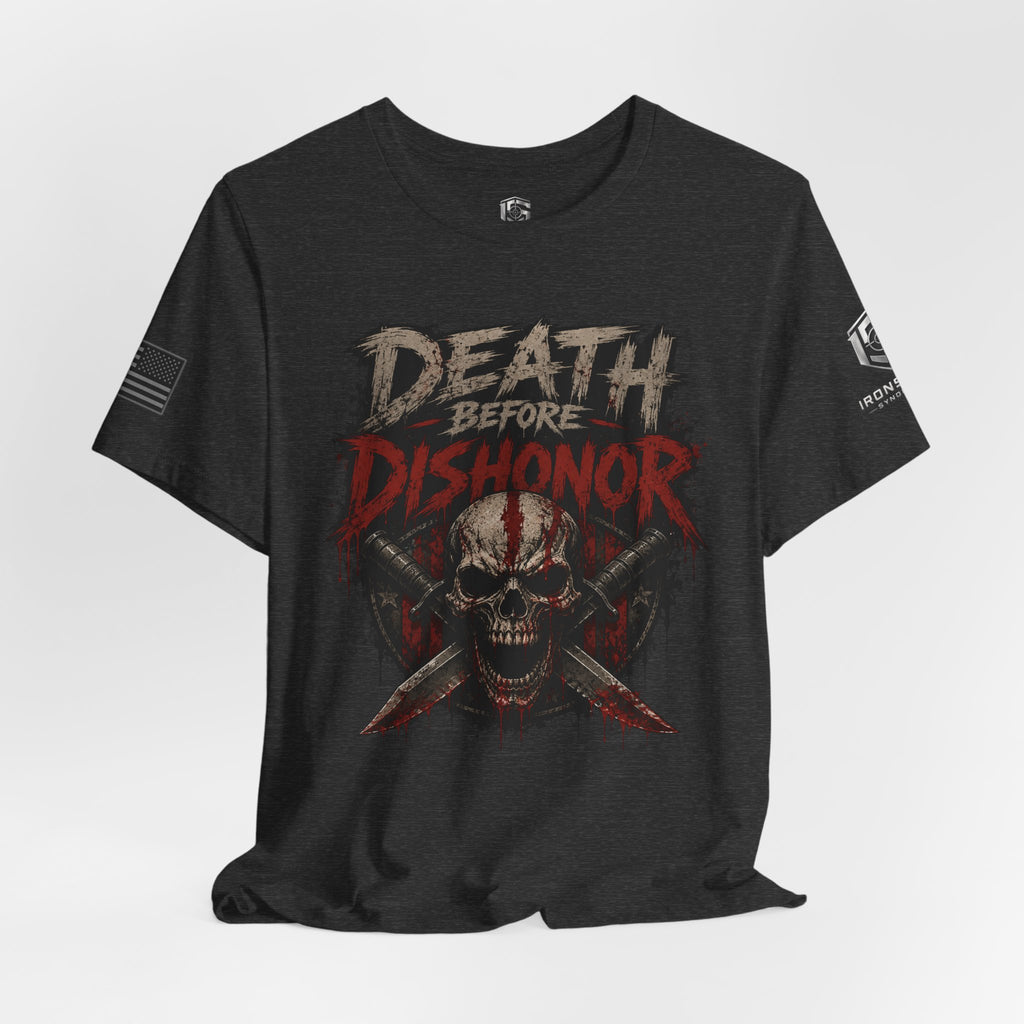 Death Before Dishonor T-Shirt | Ironsight Syndicate