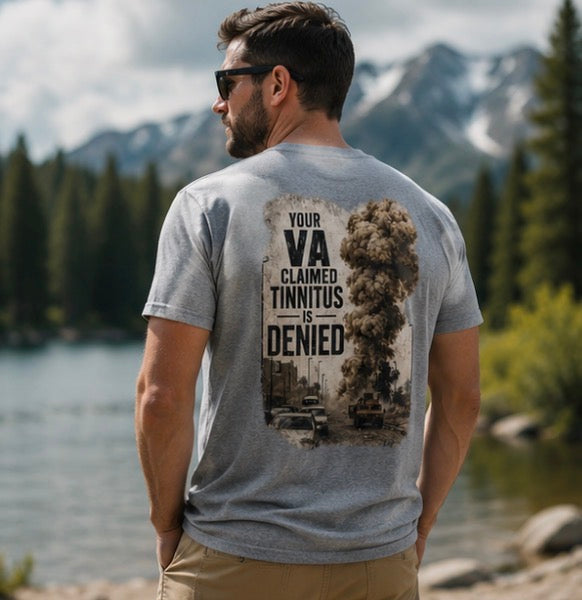 VA Tinnitus claim is DENIED T-Shirt