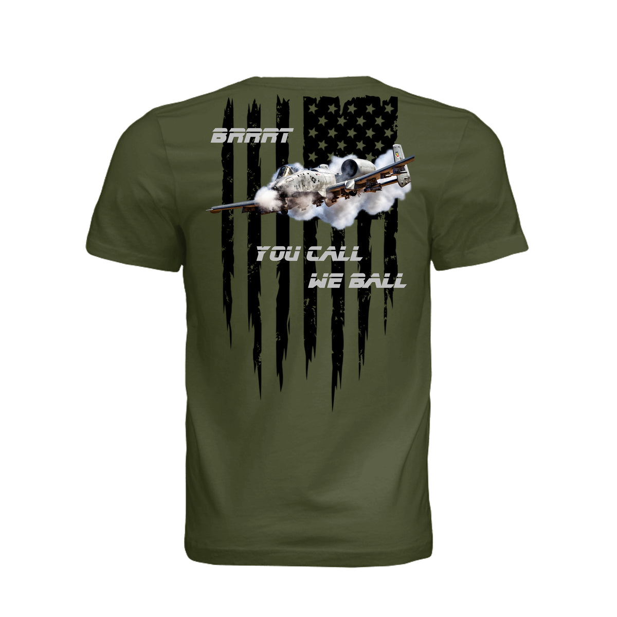 BRRRT You Call We Ball T-Shirt - Olive (Back) | Ironsight Syndicate