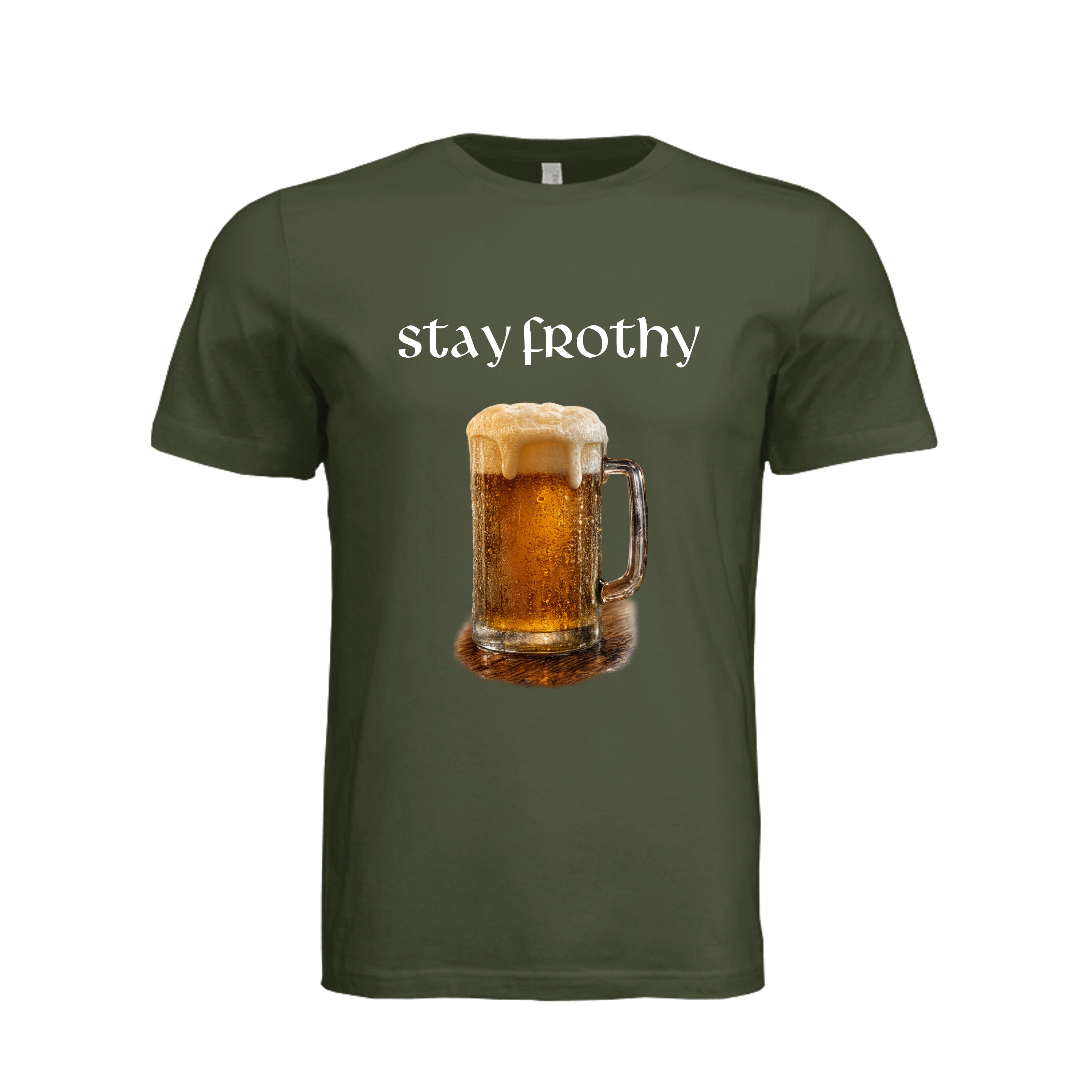 Stay Frothy Beer T-Shirt - Military Green | Ironsight Syndicate