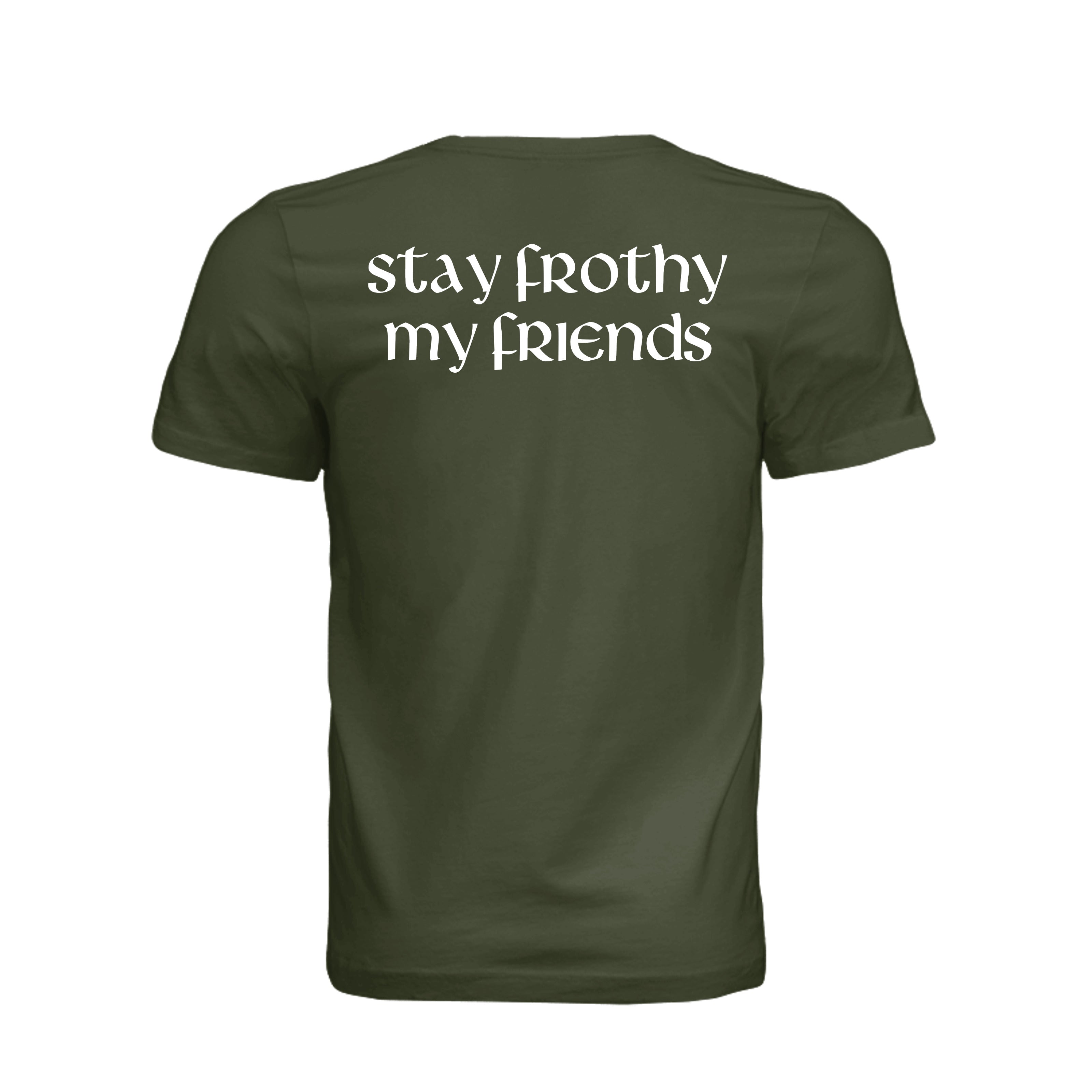 Stay Frothy Beer T-Shirt - Military Green - Detail 1 | Ironsight Syndicate