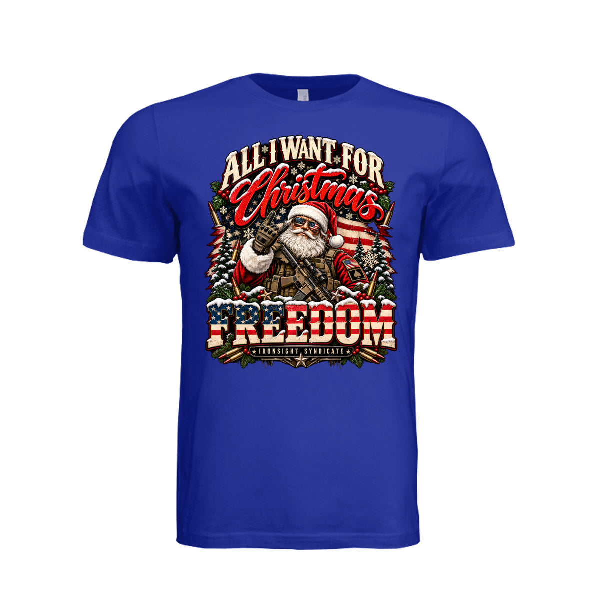 All I Want for Christmas Is Freedom T-Shirt (Santa Edition) - Team Navy | Ironsight Syndicate
