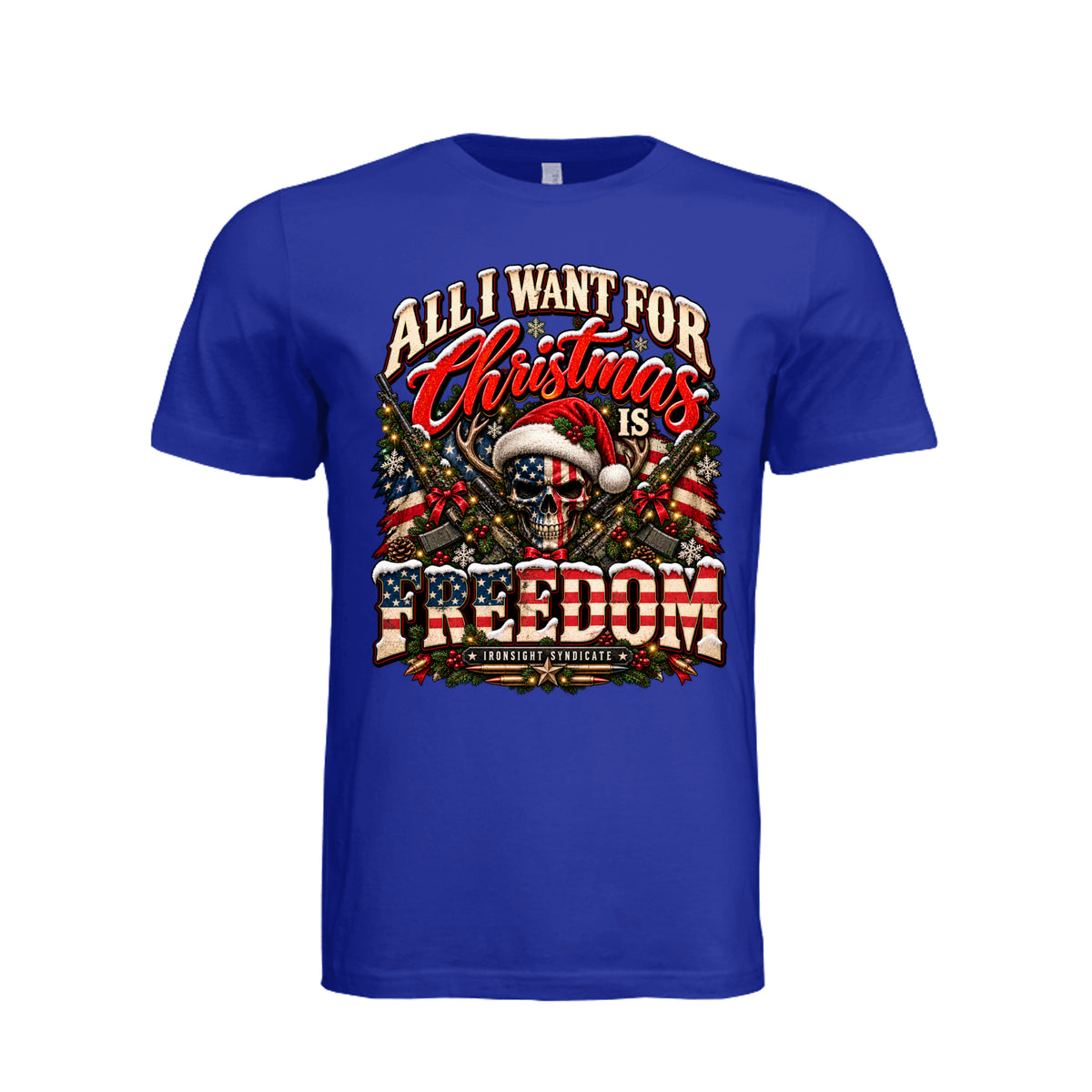 All I Want for Christmas Is Freedom T-Shirt (Skull Edition) - Team Navy | Ironsight Syndicate