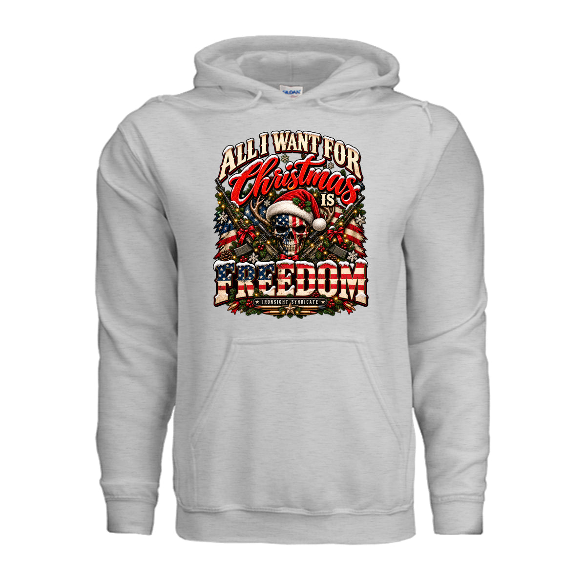 All I Want for Christmas Is Freedom Hoodie (Skull Edition) - Ash | Ironsight Syndicate